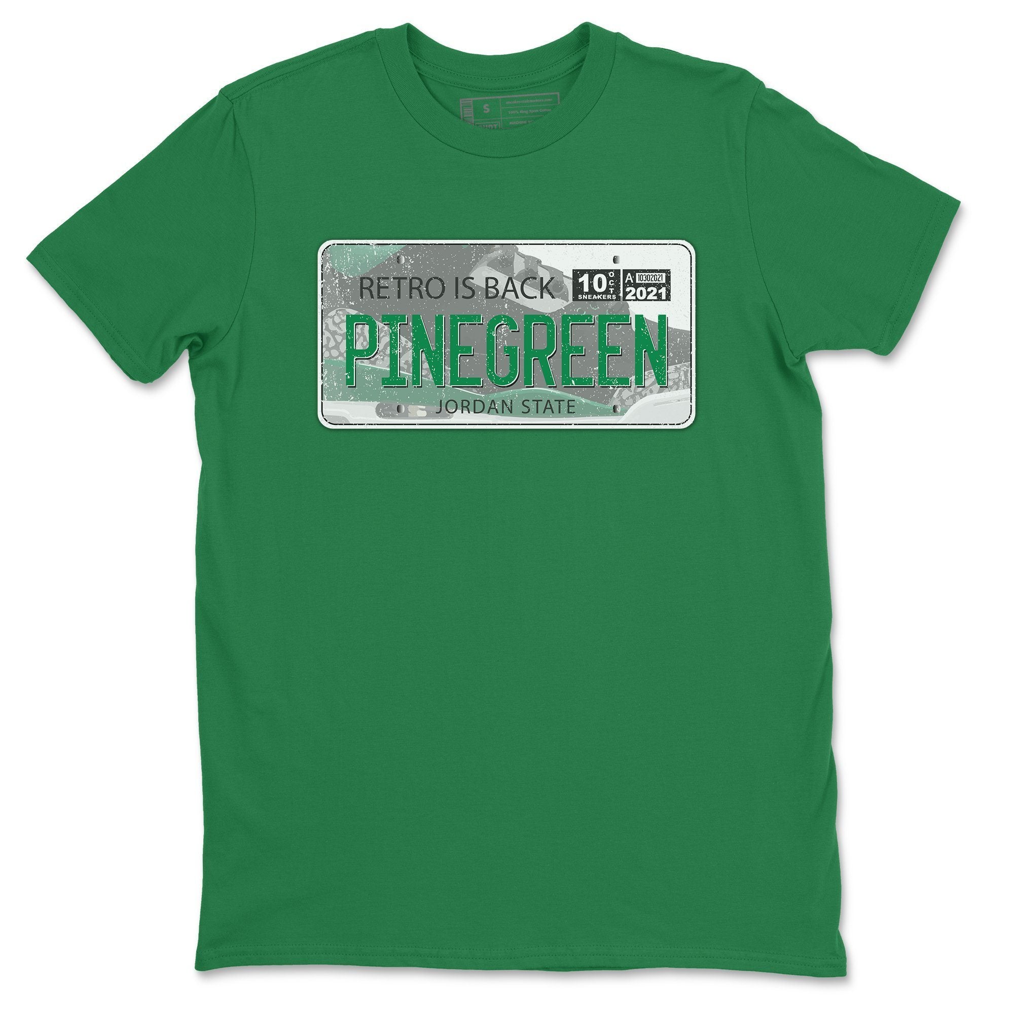 Jordan 3 Pine Green Shirt To Match Jordans Jordan Plate Sneaker Tees Jordan 3 Pine Green Drip Gear Zone Sneaker Matching Clothing Unisex Shirts