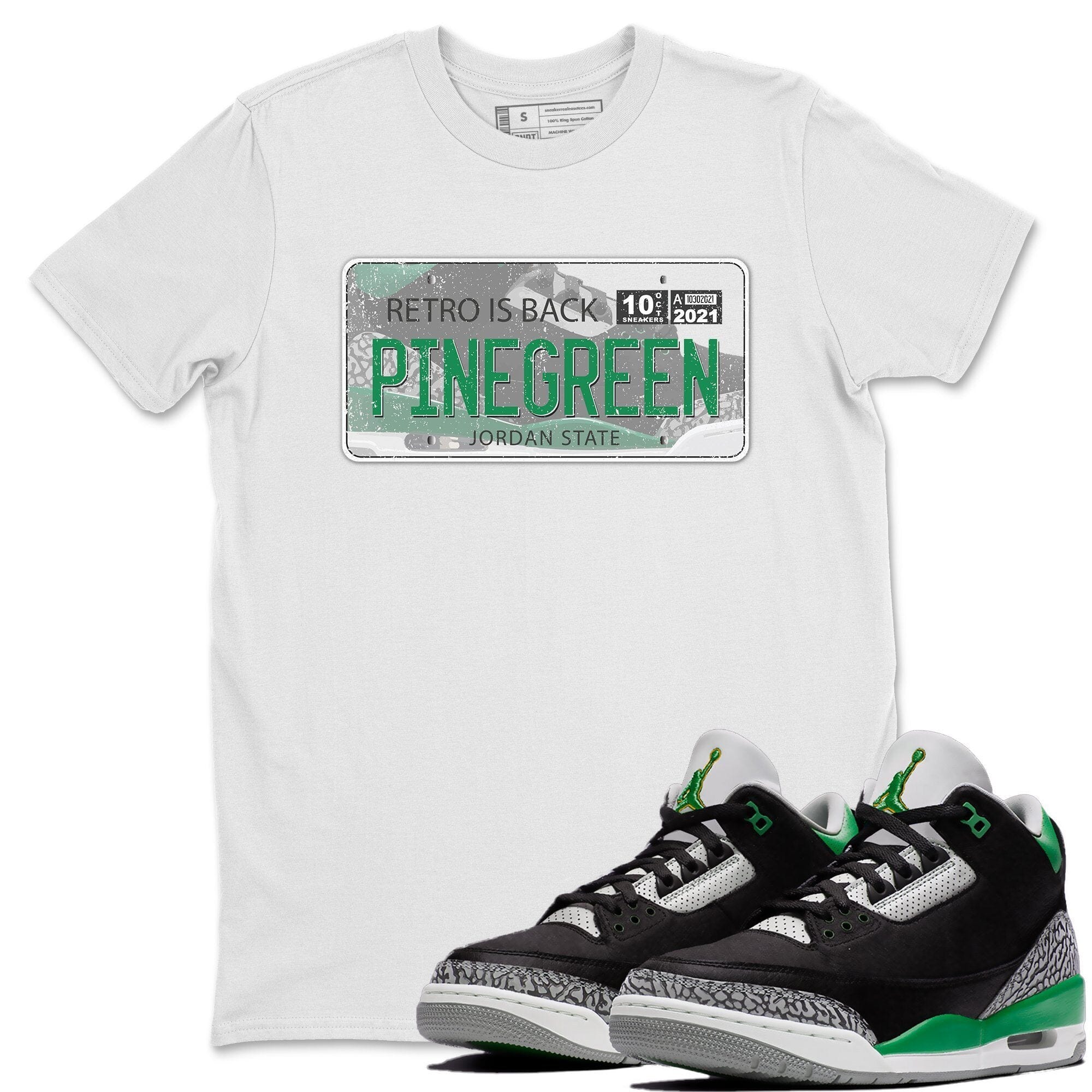 Jordan 3 Pine Green Shirt To Match Jordans Jordan Plate Sneaker Tees Jordan 3 Pine Green Drip Gear Zone Sneaker Matching Clothing Unisex Shirts