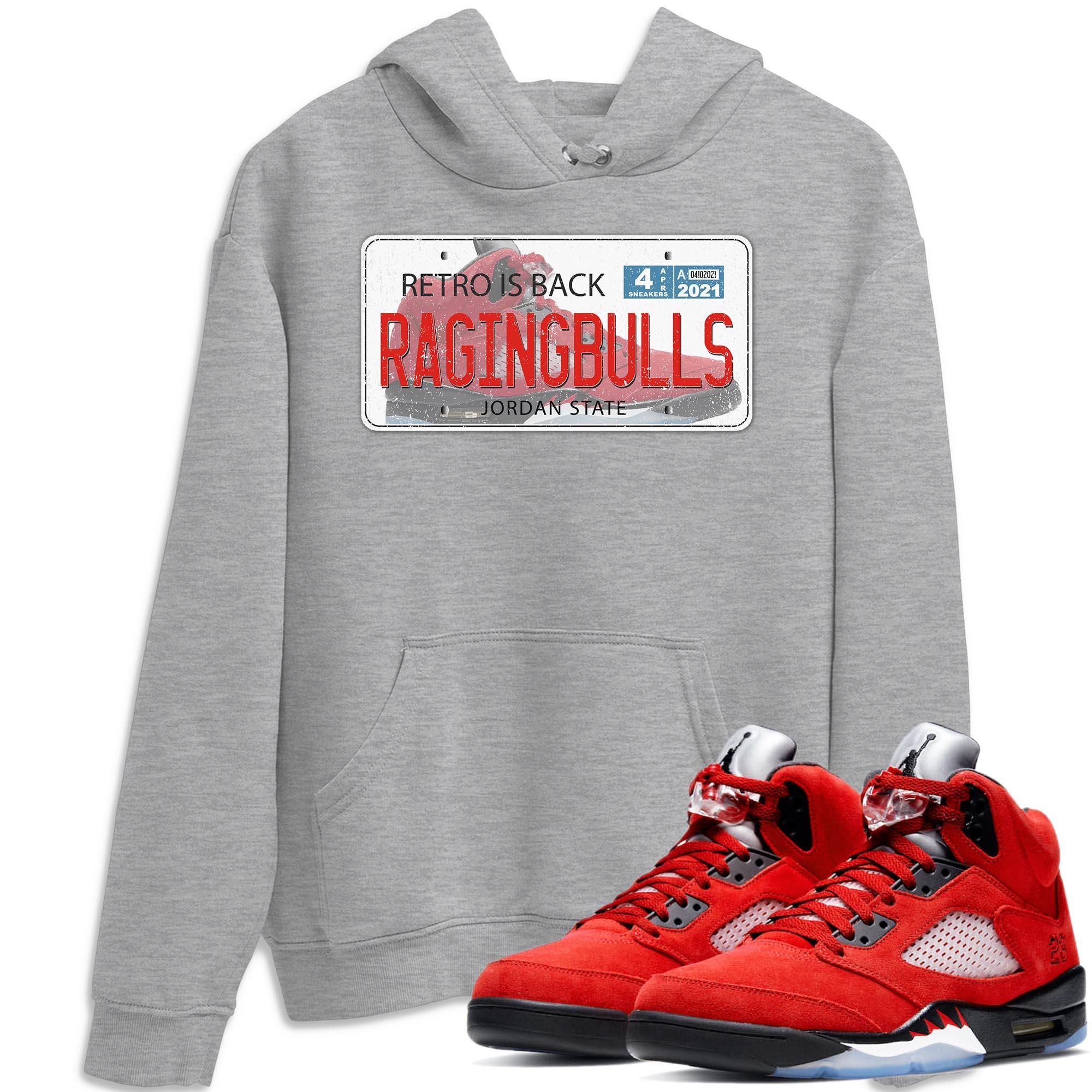 Jordan 5 Raging Bull Shirt To Match Jordans Jordan Plate Sneaker Tees Jordan 5 Raging Bull Drip Gear Zone Sneaker Matching Clothing Unisex Shirts