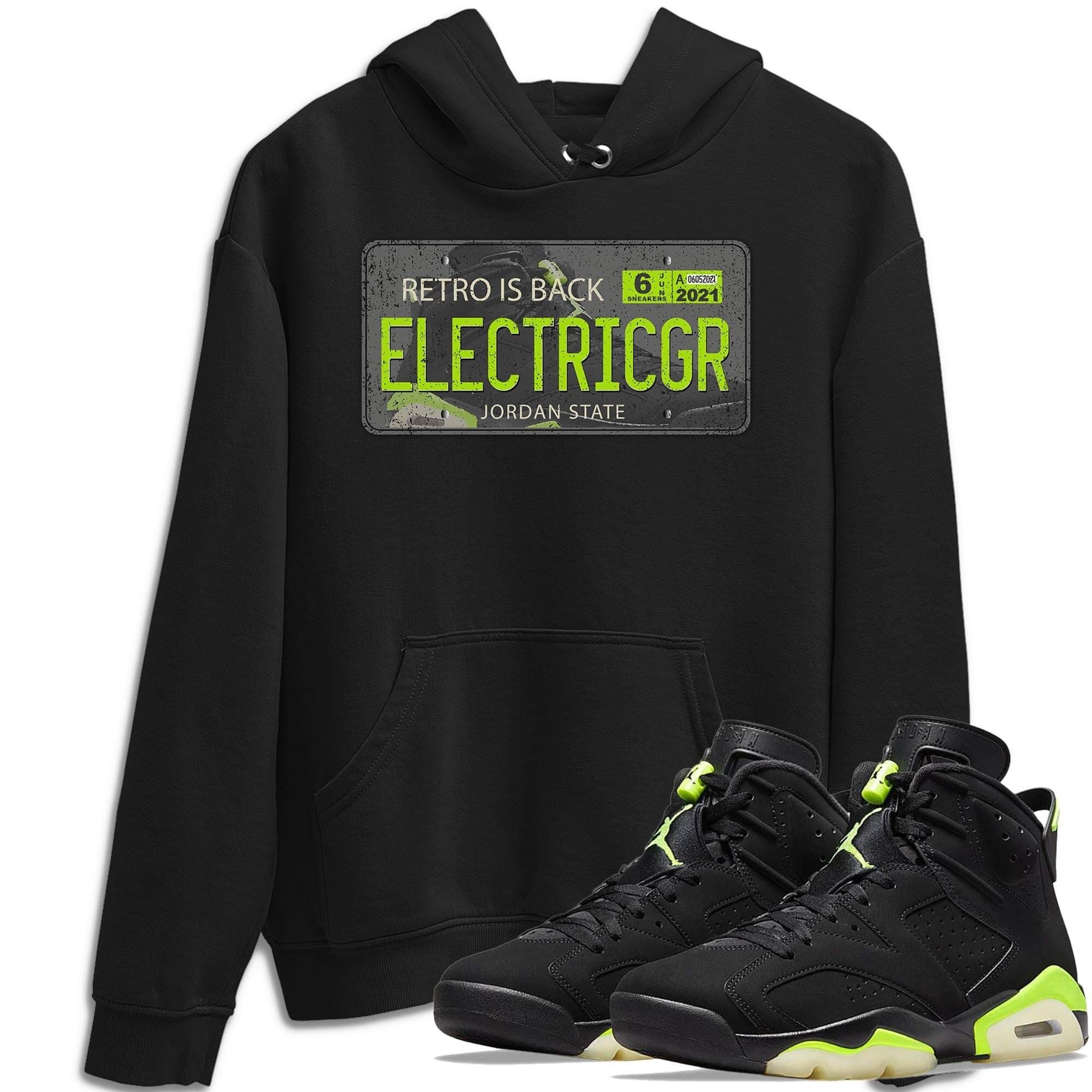 Jordan 6 Electric Green Shirt To Match Jordans Jordan Plate Sneaker Tees Jordan 6 Electric Green Drip Gear Zone Sneaker Matching Clothing Unisex Shirts