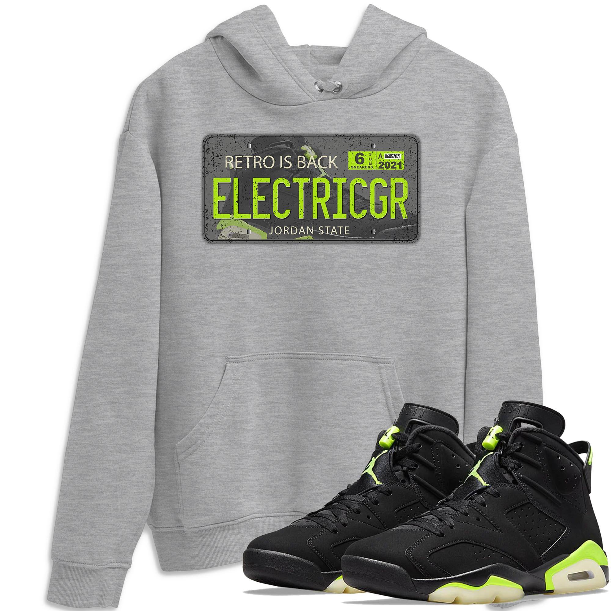 Jordan 6 Electric Green Shirt To Match Jordans Jordan Plate Sneaker Tees Jordan 6 Electric Green Drip Gear Zone Sneaker Matching Clothing Unisex Shirts