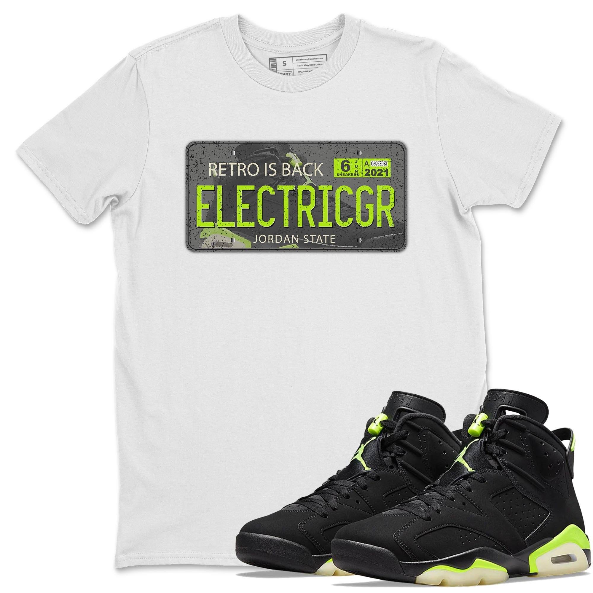 Jordan 6 Electric Green Shirt To Match Jordans Jordan Plate Sneaker Tees Jordan 6 Electric Green Drip Gear Zone Sneaker Matching Clothing Unisex Shirts