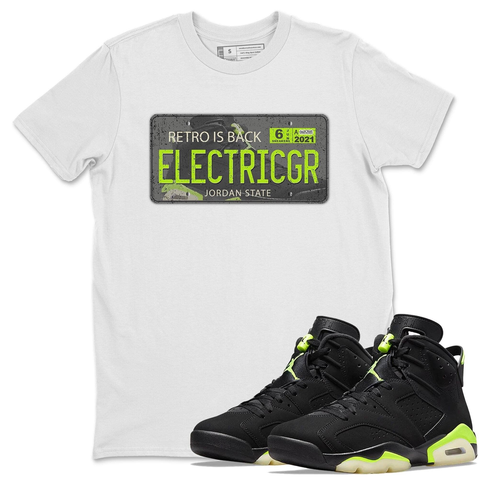 Jordan 6 Electric Green Shirt To Match Jordans Jordan Plate Sneaker Tees Jordan 6 Electric Green Drip Gear Zone Sneaker Matching Clothing Unisex Shirts
