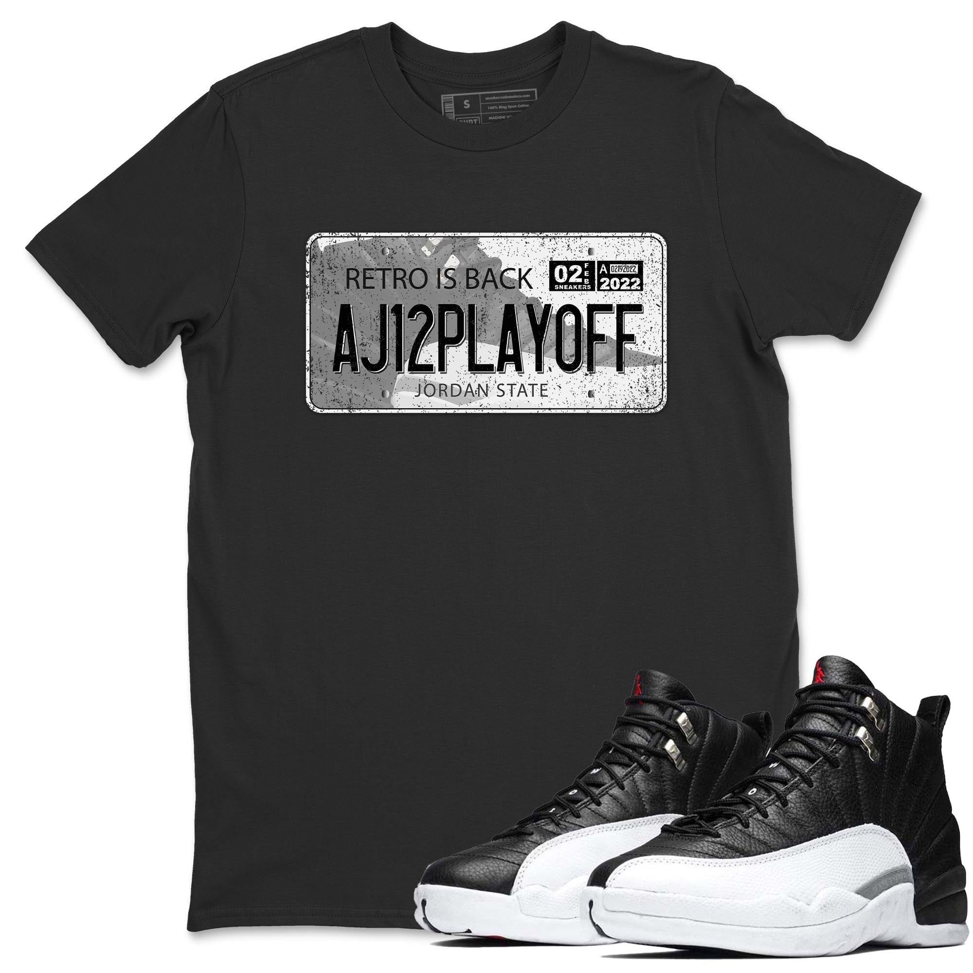 Jordan 12 Playoffs Shirt To Match Jordans Jordan Plate Sneaker Tees Jordan 12 Playoffs Drip Gear Zone Sneaker Matching Clothing Unisex Shirts