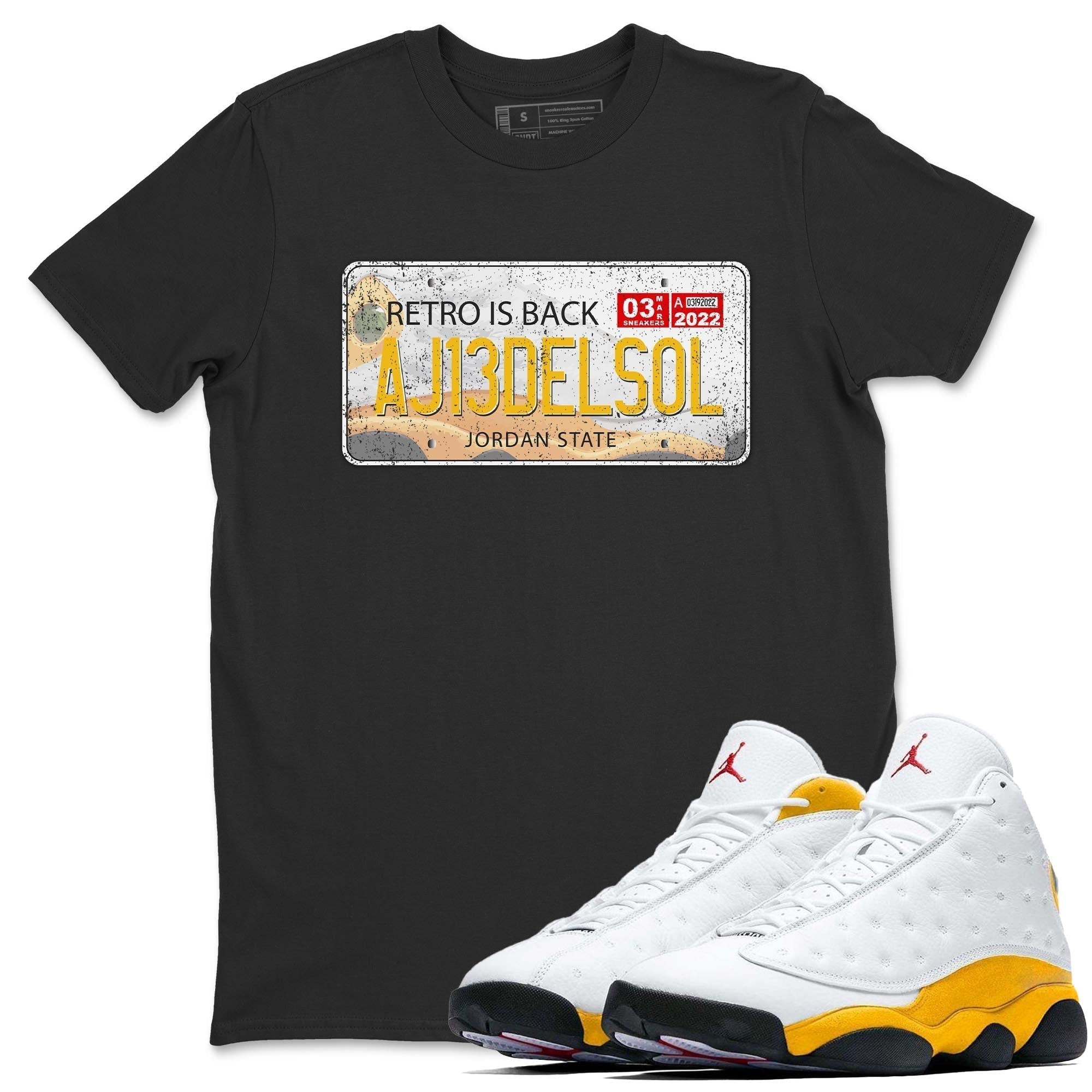 Jordan 13 Del Sol Shirt To Match Jordans Jordan Plate Sneaker Tees Jordan 13 Del Sol Drip Gear Zone Sneaker Matching Clothing Unisex Shirts