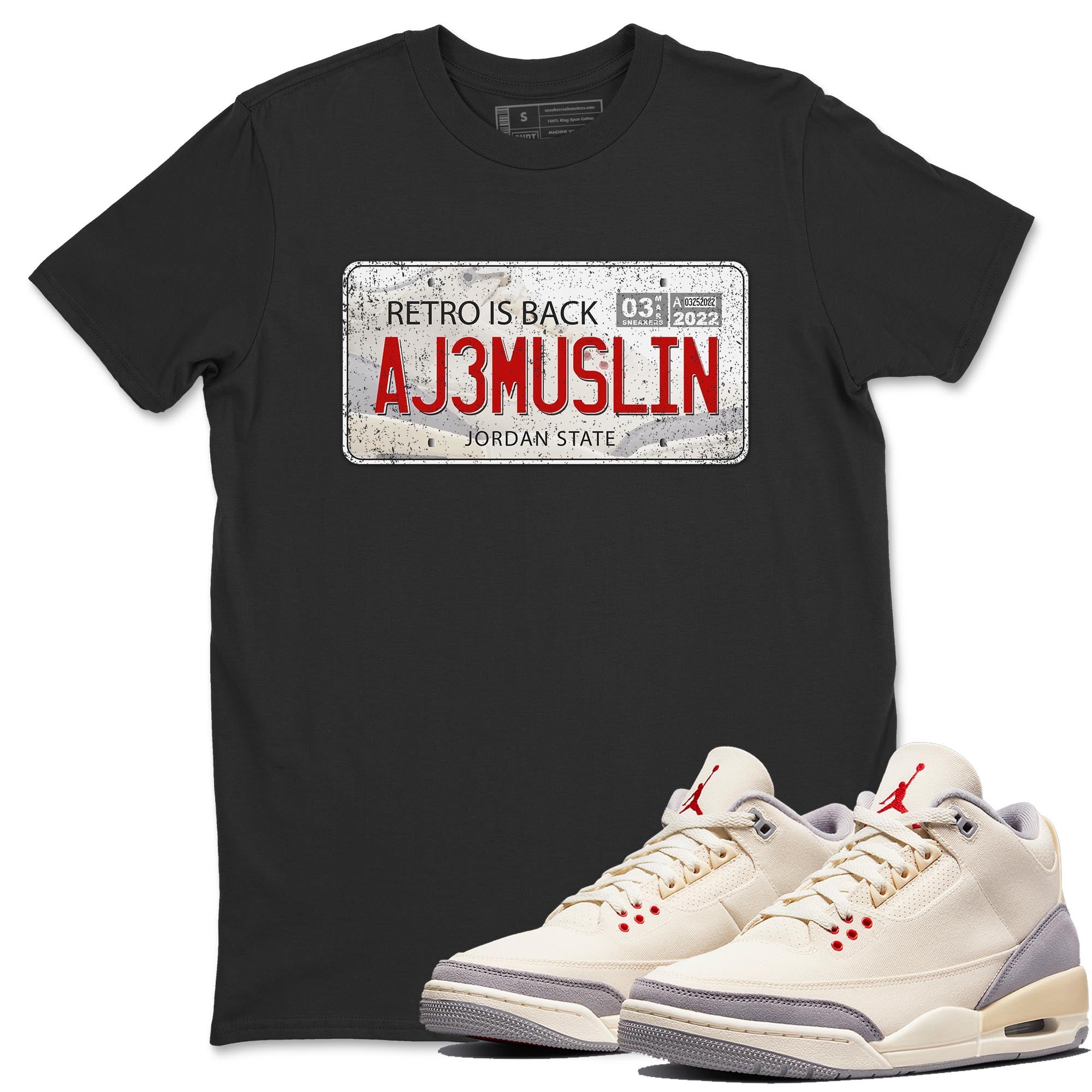 Jordan 3 Muslin Shirt To Match Jordans Jordan Plate Sneaker Tees Jordan 3 Muslin Drip Gear Zone Sneaker Matching Clothing Unisex Shirts
