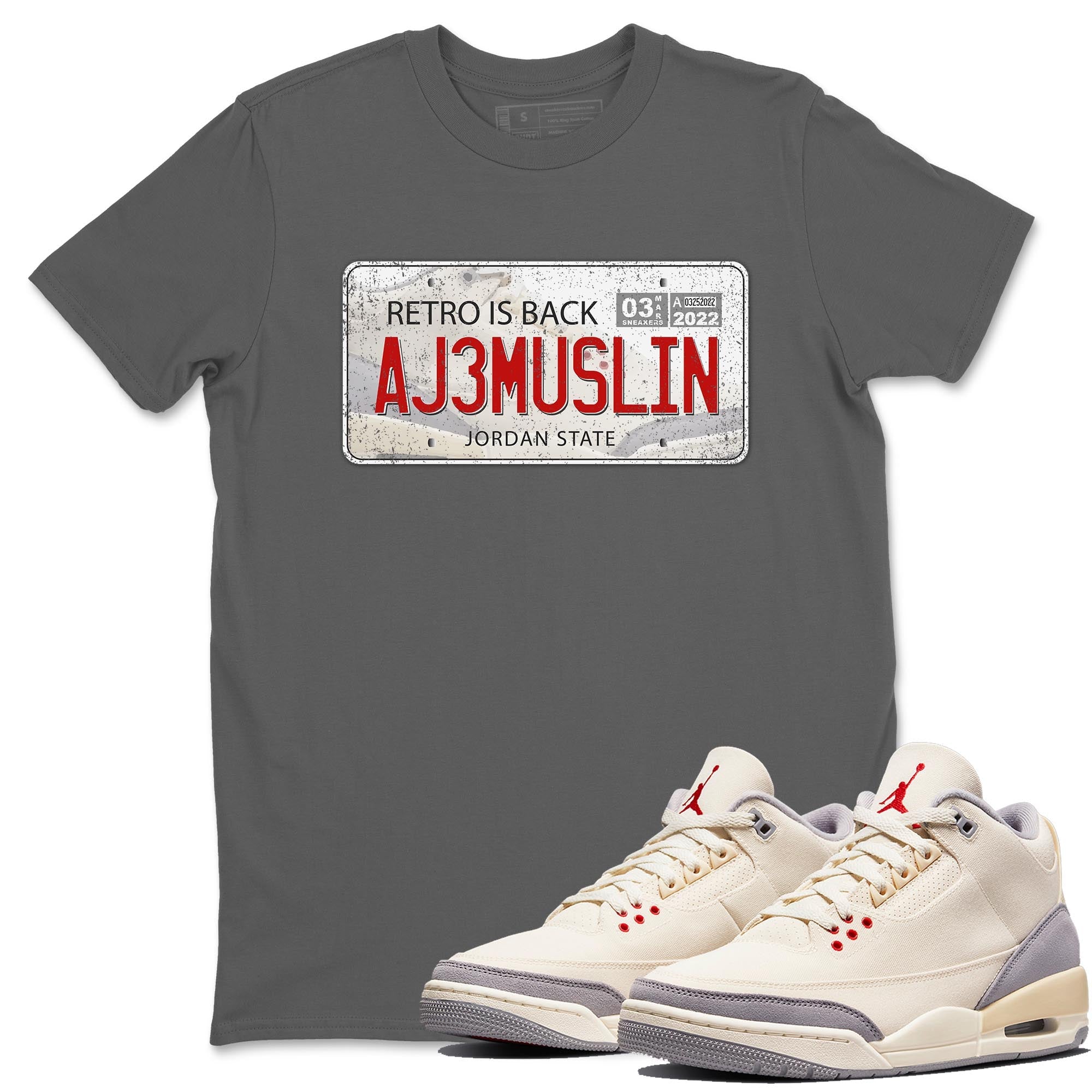 Jordan 3 Muslin Shirt To Match Jordans Jordan Plate Sneaker Tees Jordan 3 Muslin Drip Gear Zone Sneaker Matching Clothing Unisex Shirts