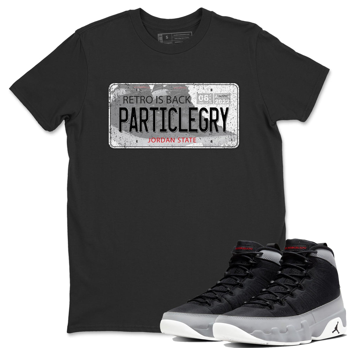 Jordan 9 Particle Grey Shirt To Match Jordans Jordan Plate Sneaker Tees Jordan 9 Particle Grey Drip Gear Zone Sneaker Matching Clothing Unisex Shirts