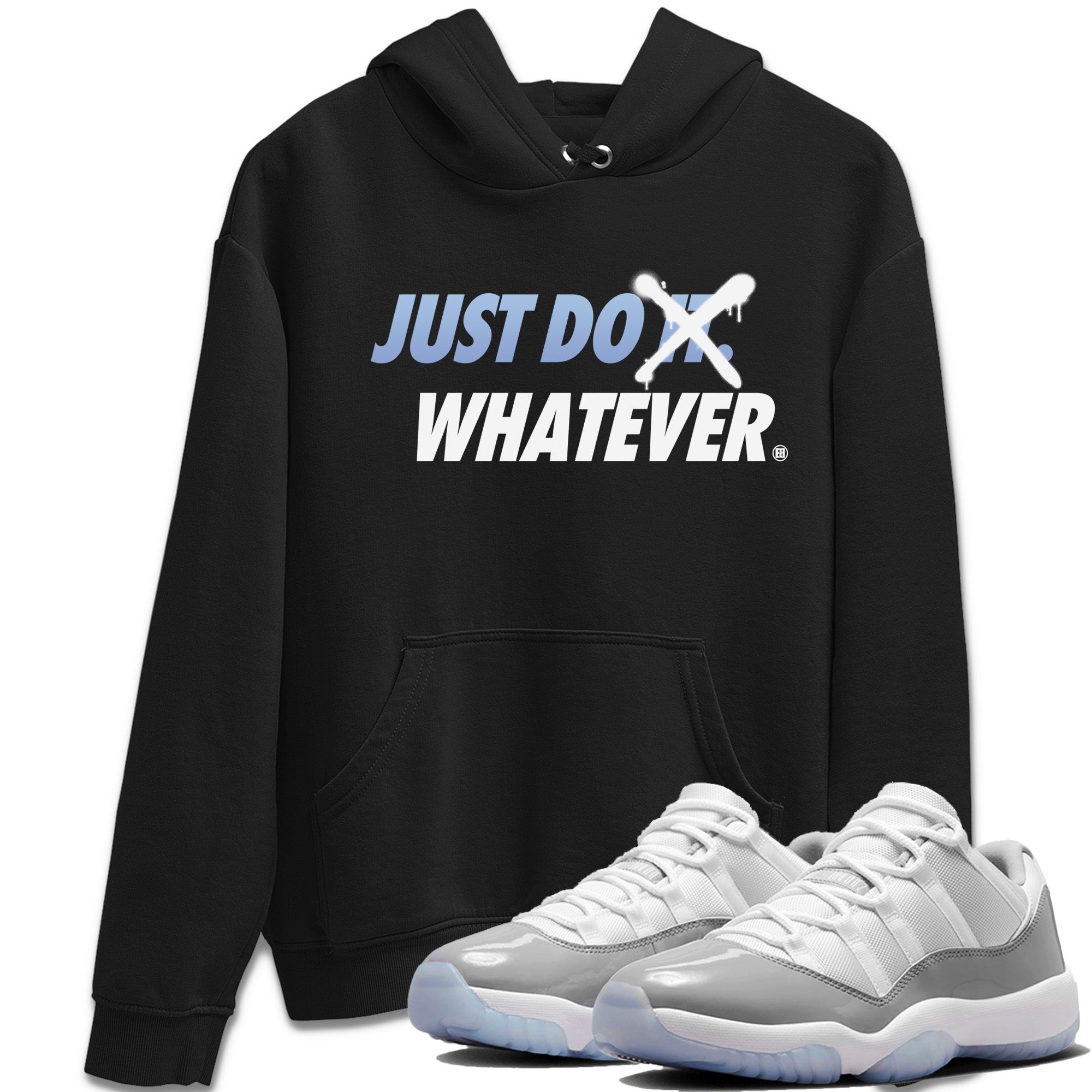 Air Jordan 11 White Cement Sneaker Match Tees Just Do Whatever Streetwear Sneaker Shirt Air Jordan 11 Cement Grey Sneaker Release Tees Unisex Shirts Black 1