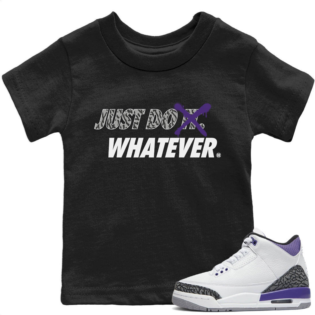 Jordan 3 Dark Iris Sneaker Matching T-Shirt Just Do Whatever Sneaker Tees Jordan 3 Dark Iris Sneaker Release Tees Kids Shirts