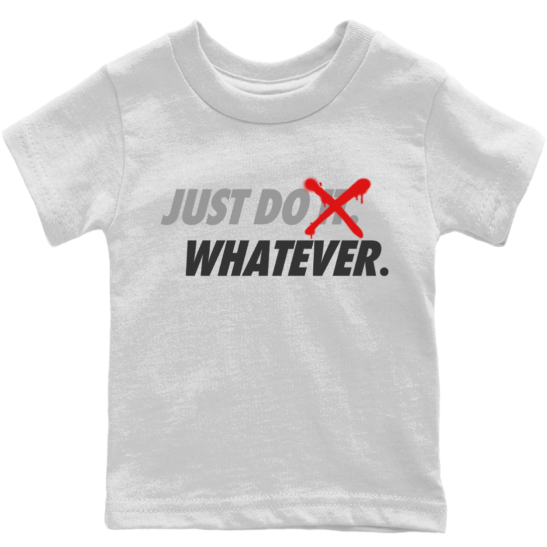 Jordan 4 Infrared Sneaker Matching T-Shirt Just Do Whatever Sneaker Tees Jordan 4 Infrared Sneaker Release Tees Kids Shirts
