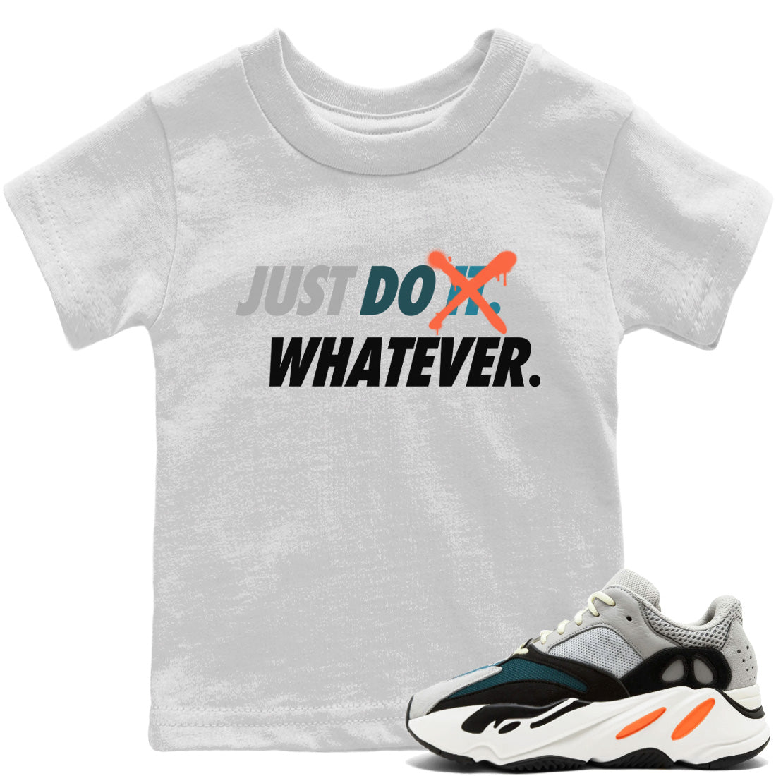 Yeezy 700 Wave Runner Shirt To Match Jordans Just Do Whatever Sneaker Tees Yeezy 700 Wave Runner Drip Gear Zone Sneaker Matching Clothing Kids Shirts