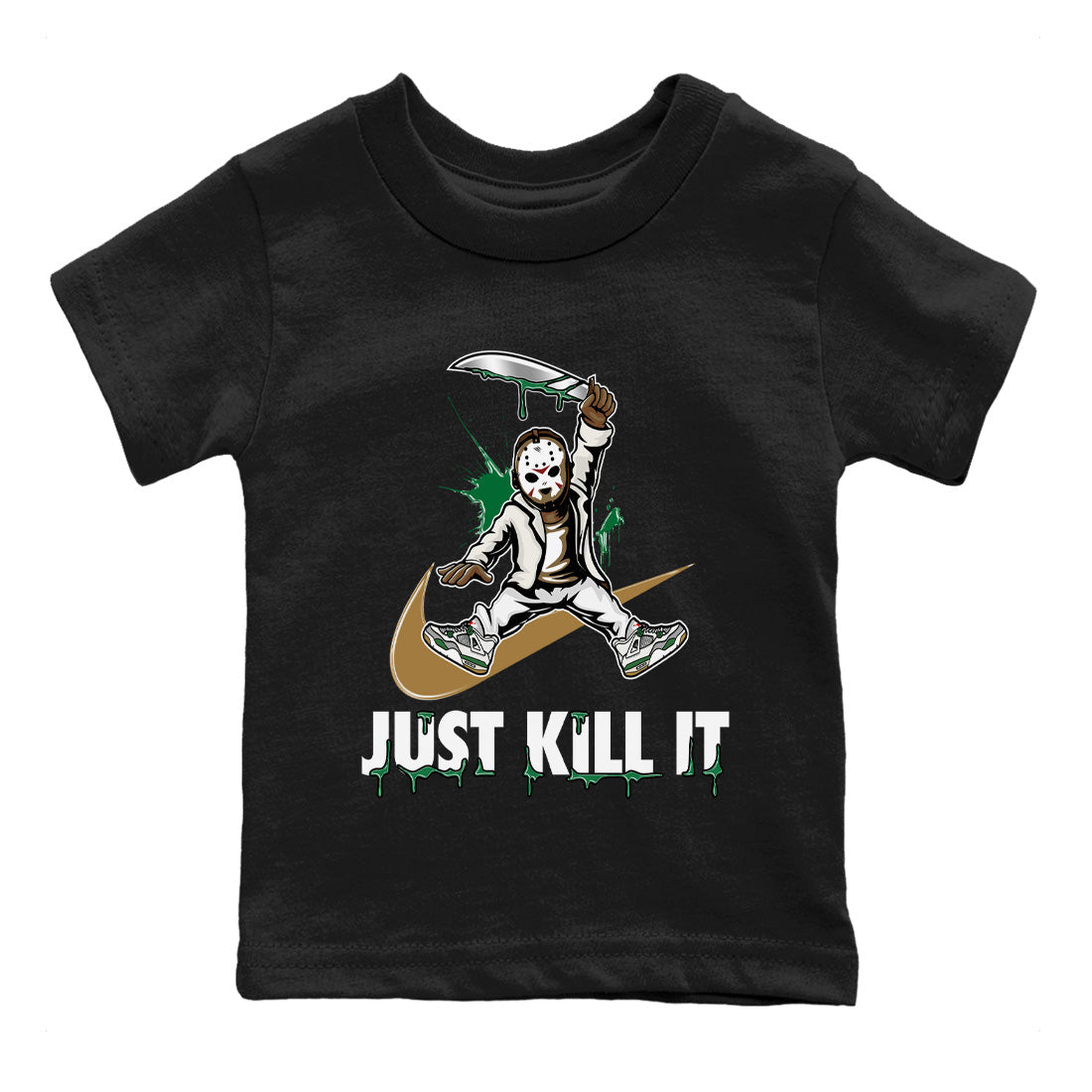 Air Jordan 4 Pine Green Just Kill It Baby and Kids Streetwear Sneaker Shirt Nike SB Air Jordan 4 Pine Green Kids Streetwear Sneaker Shirt Washing and Care Tip