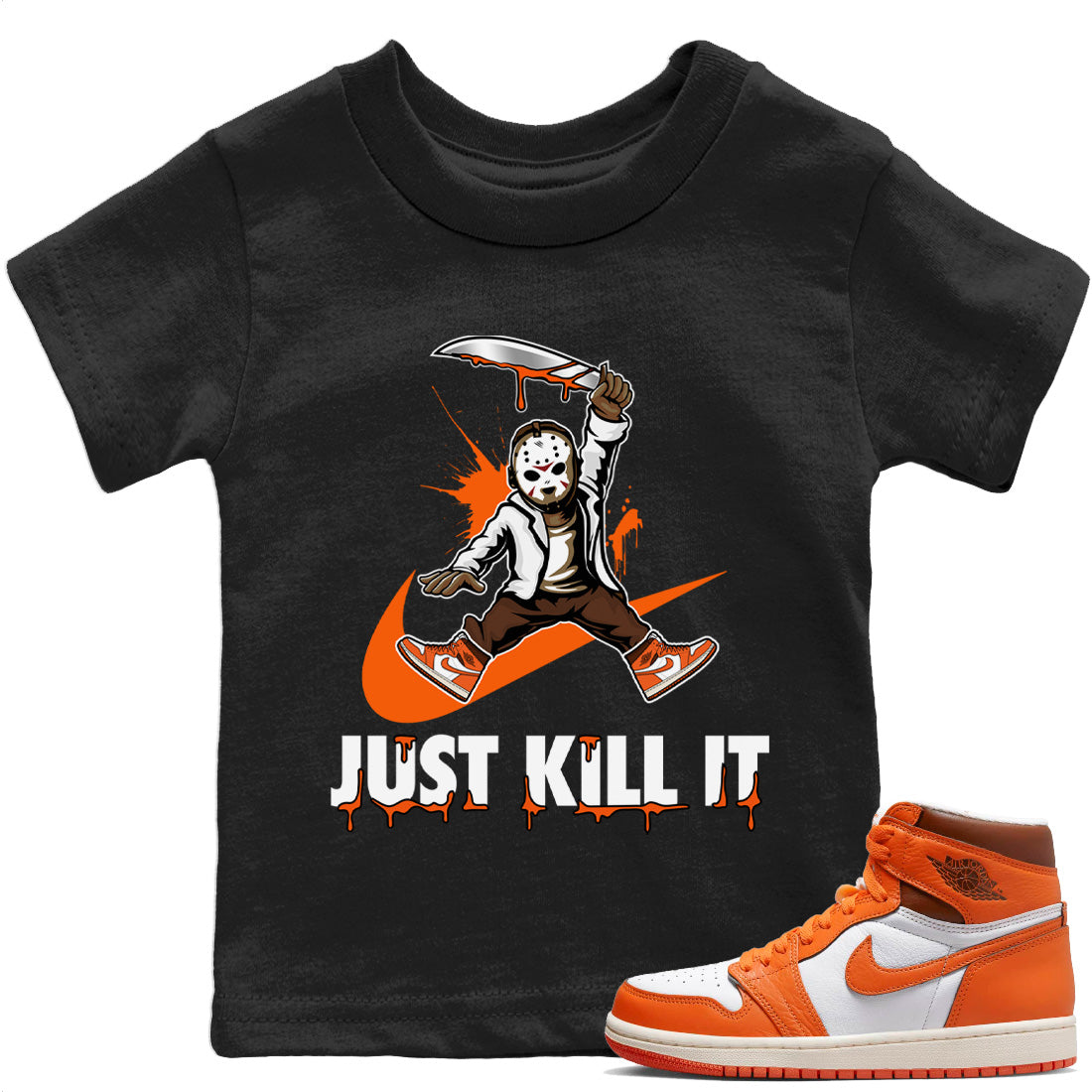 Jordan 1 Starfish Sneaker Matching T-Shirt Just Kill It Sneaker Tees Jordan 1 Starfish Sneaker Release Tees Kids Shirts