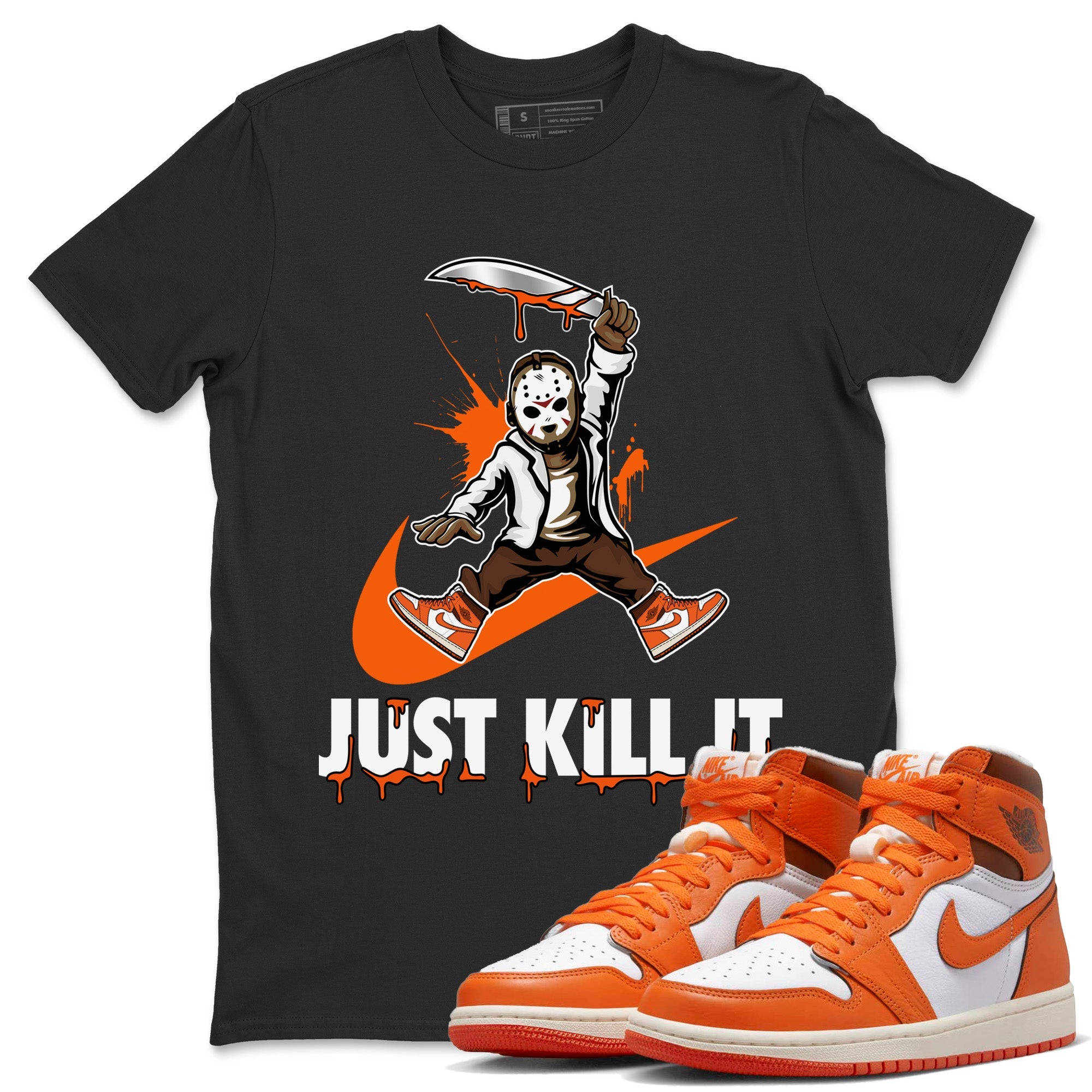 Jordan 1 Starfish Shirt To Match Jordans Just Kill It Sneaker Tees Jordan 1 Starfish Drip Gear Zone Sneaker Matching Clothing Unisex Shirts