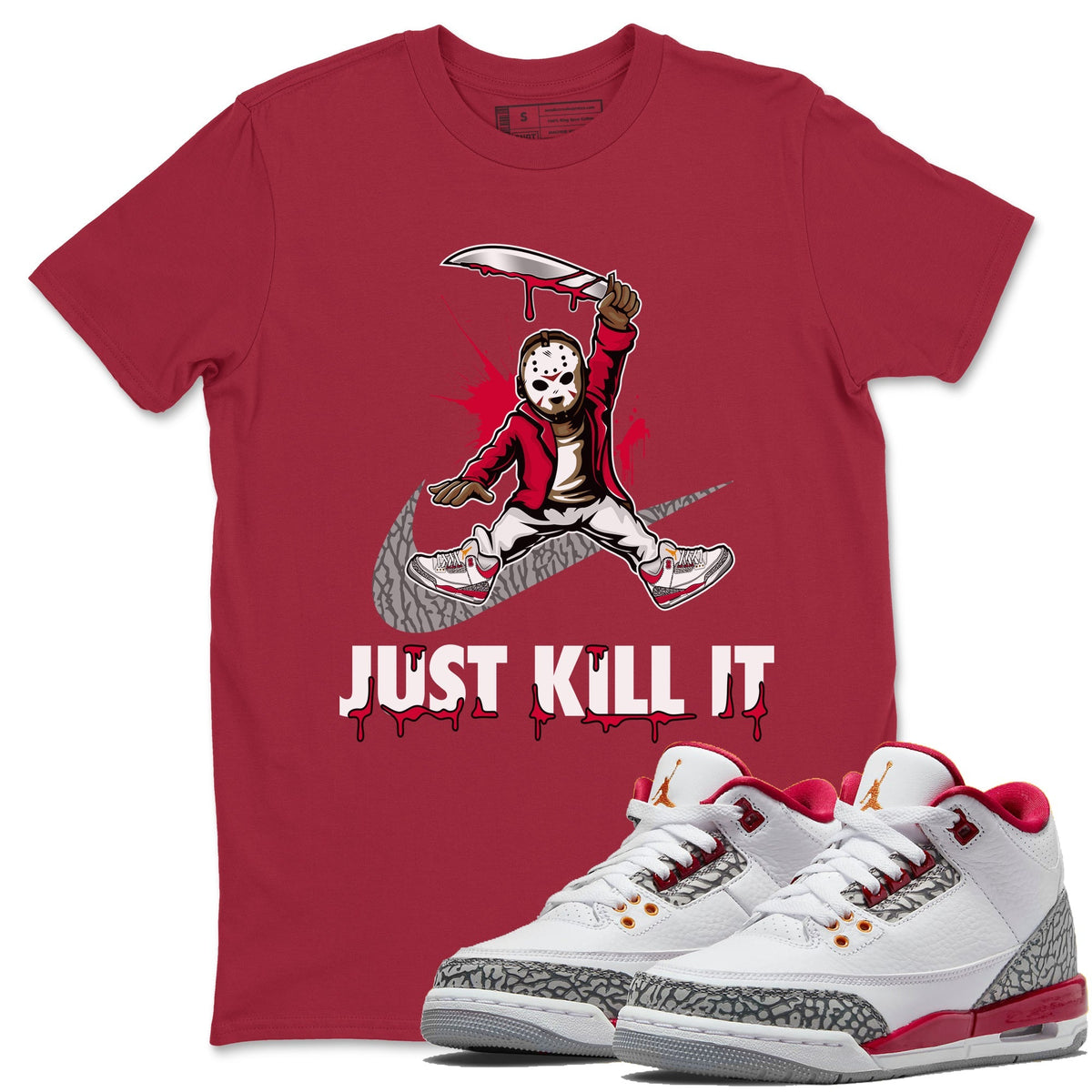 Jordan 3 Cardinal Sneaker Matching T-Shirt Just Kill It Sneaker Tees Jordan 3 Cardinal Sneaker Release Tees Crew Neck Tees