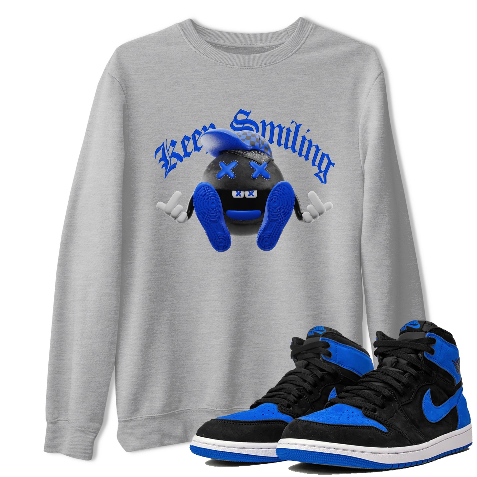 Air Jordan 1 Royal Reimagined shirt to match jordans Keep Smiling sneaker tees AJ1 OG HIGH Royal Reimagined Drip Gear Zone Unisex Sneaker Tees and Sneaker Match T-Shirt Heather Grey 1 T-Shirt