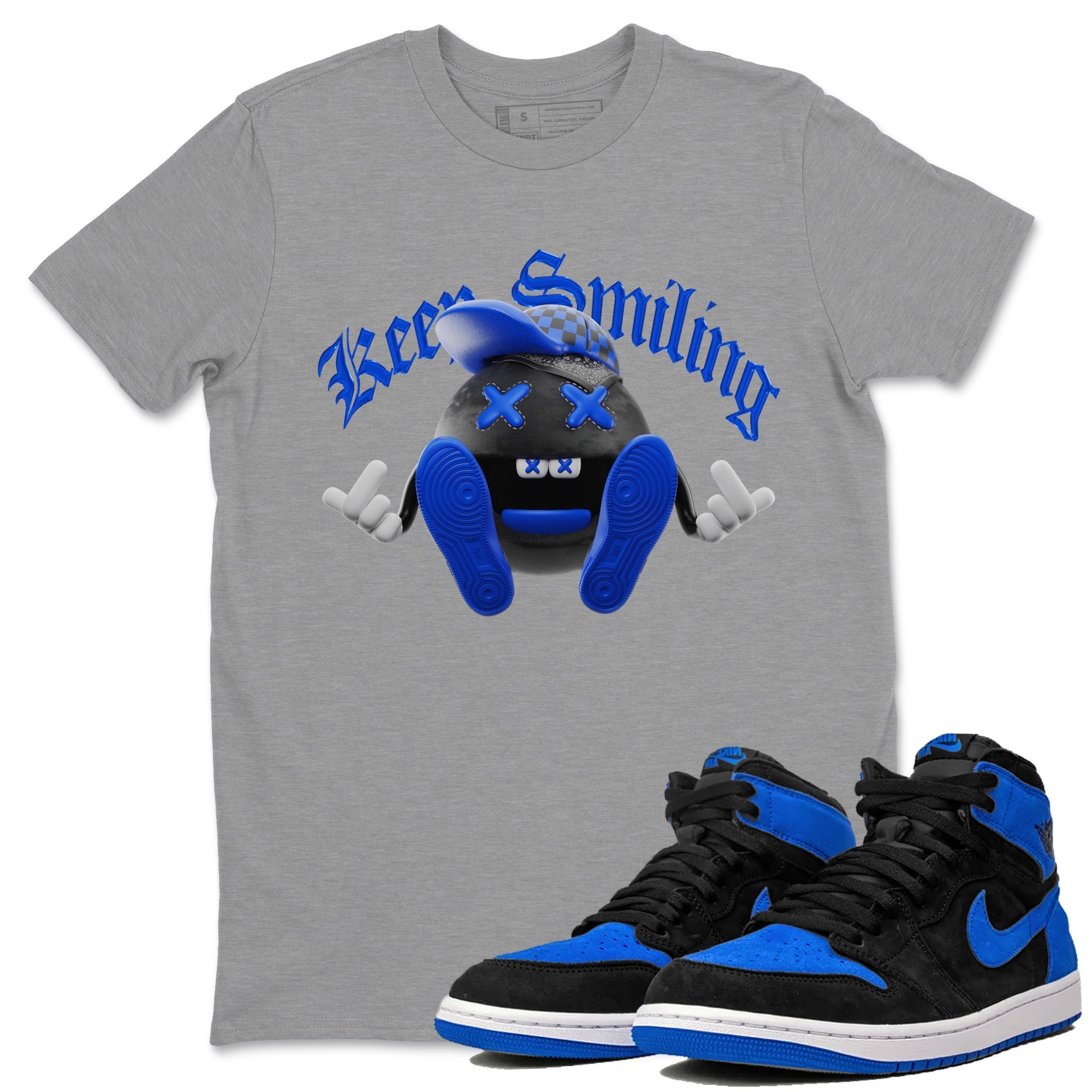 Air Jordan 1 Royal Reimagined shirt to match jordans Keep Smiling sneaker tees AJ1 OG HIGH Royal Reimagined Drip Gear Zone Unisex Sneaker Tees and Sneaker Match T-Shirt Heather Grey 1 T-Shirt