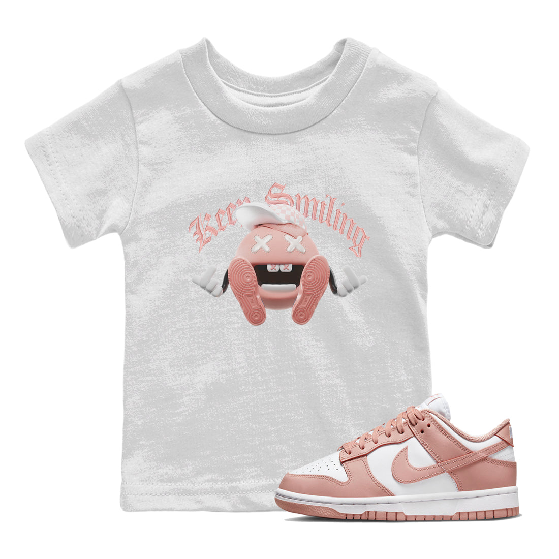 Dunk Rose Whisper shirt to match jordans Keep Smiling Streetwear Sneaker Shirt Nike Dunk LowRose Whisper Drip Gear Zone Sneaker Matching Clothing Baby Toddler White 1 T-Shirt