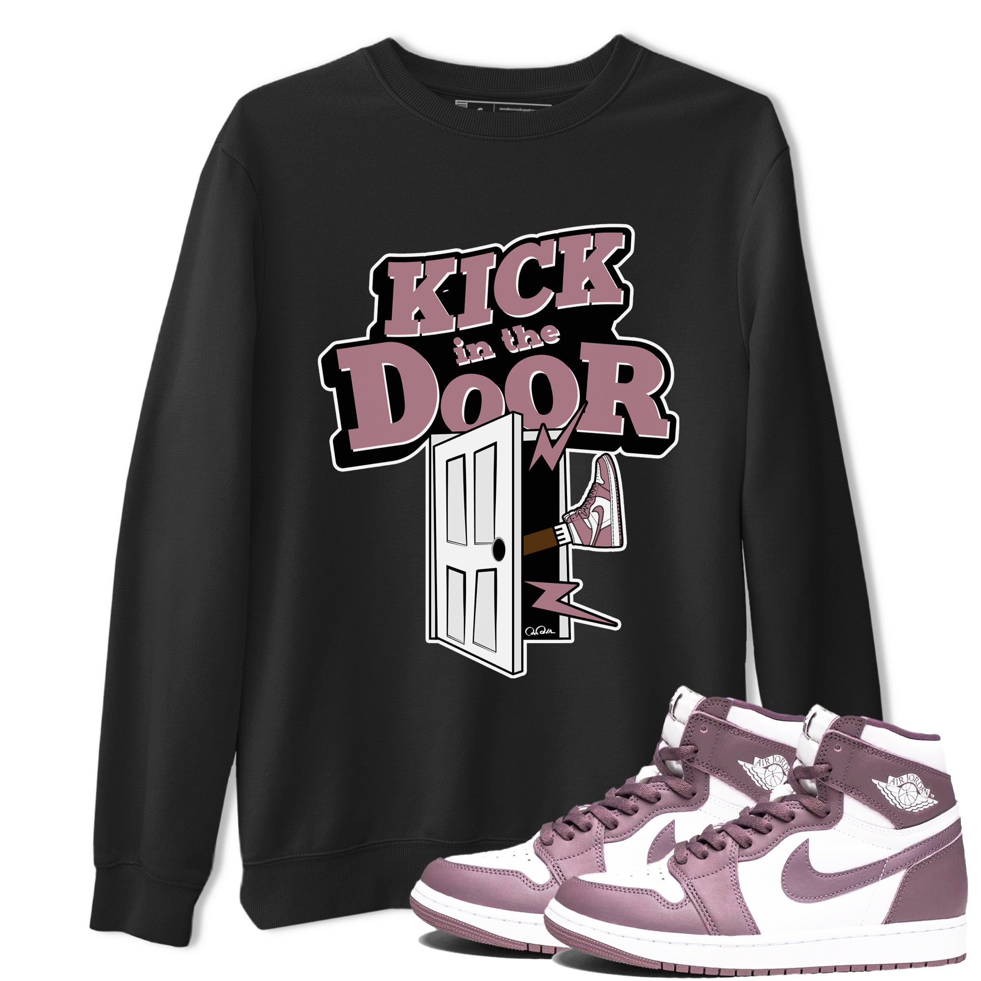 Air Jordan 1 Mauve shirt to match jordans Kick In The Door crew neck streetwear t-shirt AJ1Mauve Drip Gear Zone Unisex Black 1 Sneaker Matching Tee
