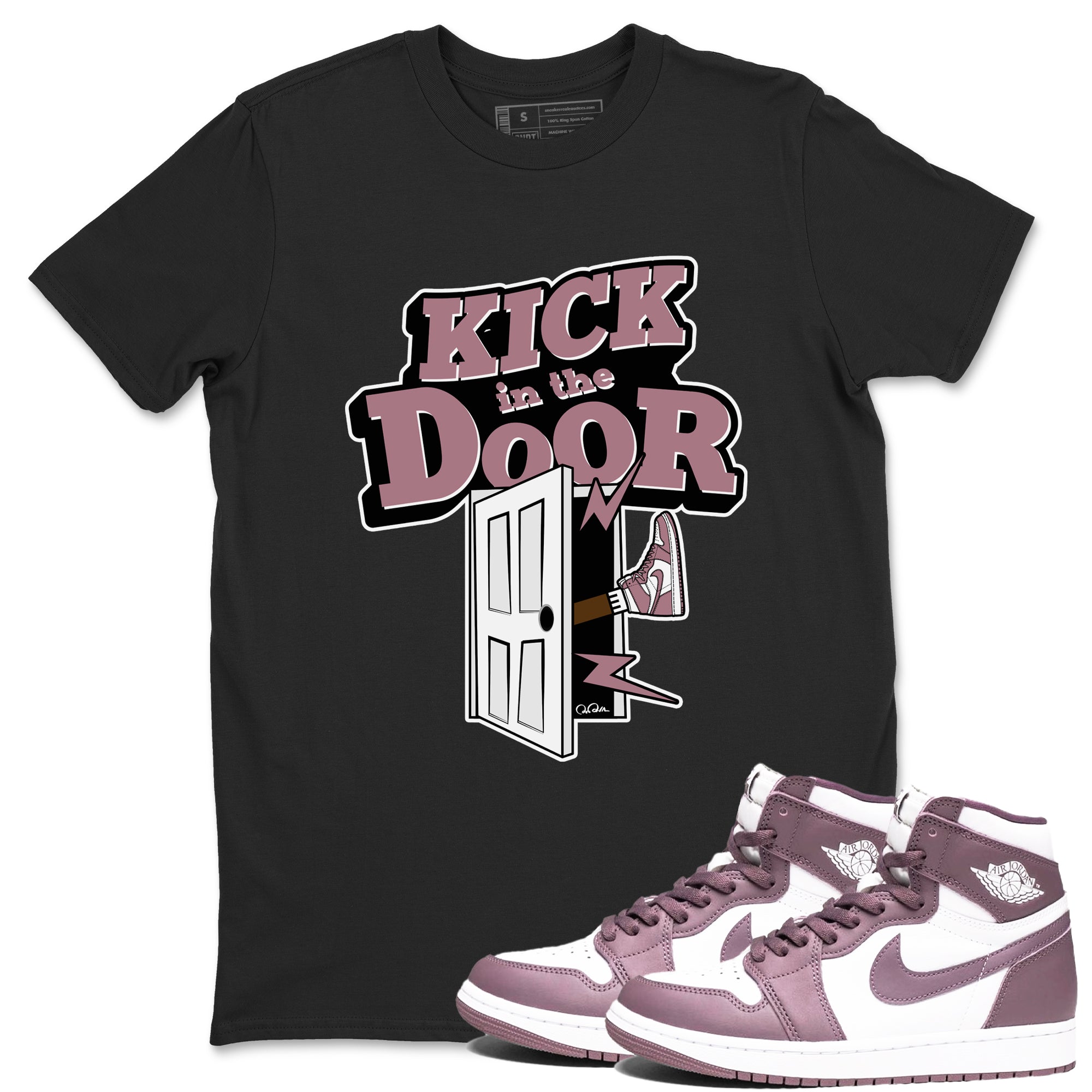 Air Jordan 1 Mauve shirt to match jordans Kick In The Door crew neck streetwear t-shirt AJ1Mauve Drip Gear Zone Unisex Black 1 Sneaker Matching Tee