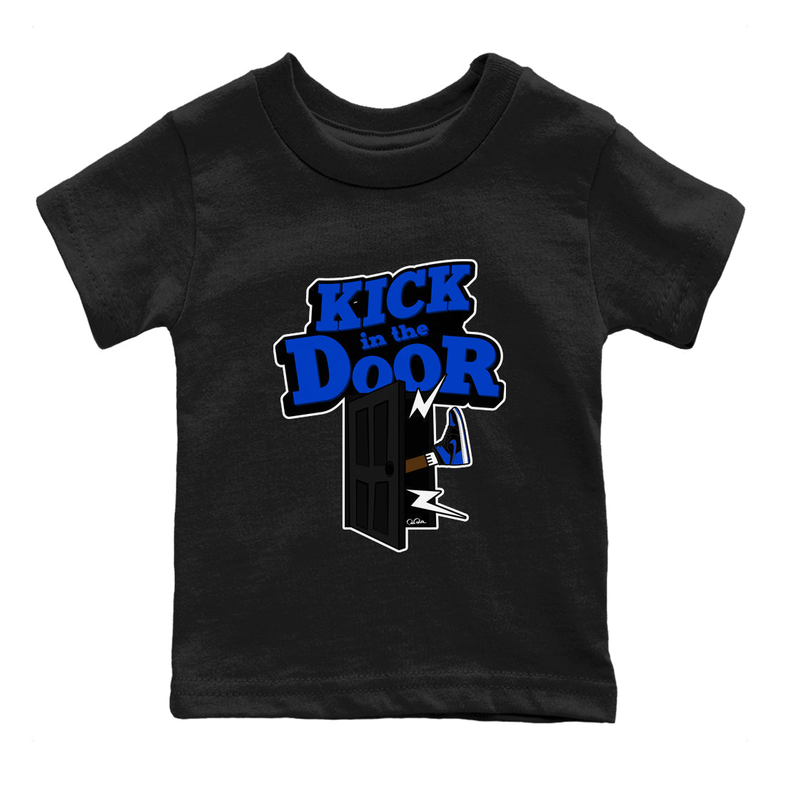 Air Jordan 1 Royal Reimagined shirt to match jordans Kick In The Door sneaker tees AJ1 OG HIGH Royal Reimagined Drip Gear Zone Kids Baby Toddler sneaker shirts Black 2 T-Shirt