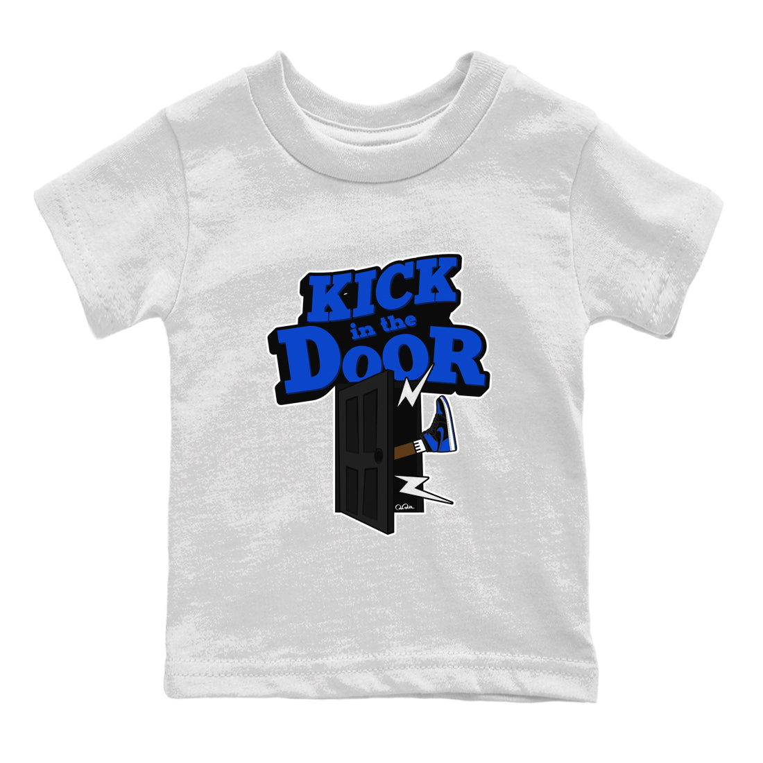 Air Jordan 1 Royal Reimagined shirt to match jordans Kick In The Door sneaker tees AJ1 OG HIGH Royal Reimagined Drip Gear Zone Kids Baby Toddler sneaker shirts White 2 T-Shirt