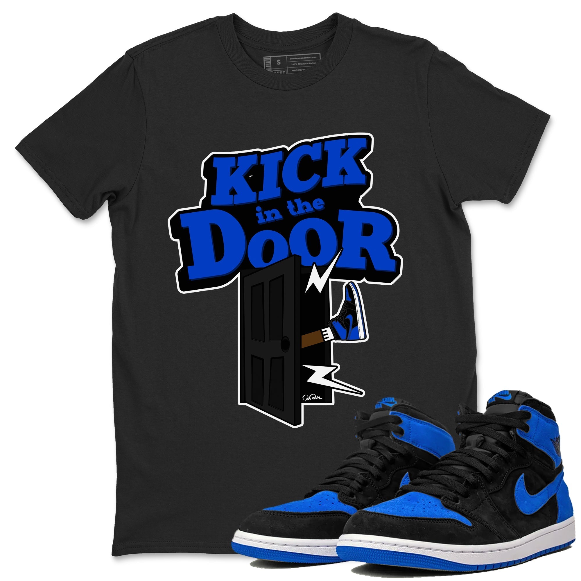 Air Jordan 1 Royal Reimagined shirt to match jordans Kick In The Door sneaker tees AJ1 OG HIGH Royal Reimagined Drip Gear Zone Unisex Sneaker Tees and Sneaker Match T-Shirt Black 1 T-Shirt
