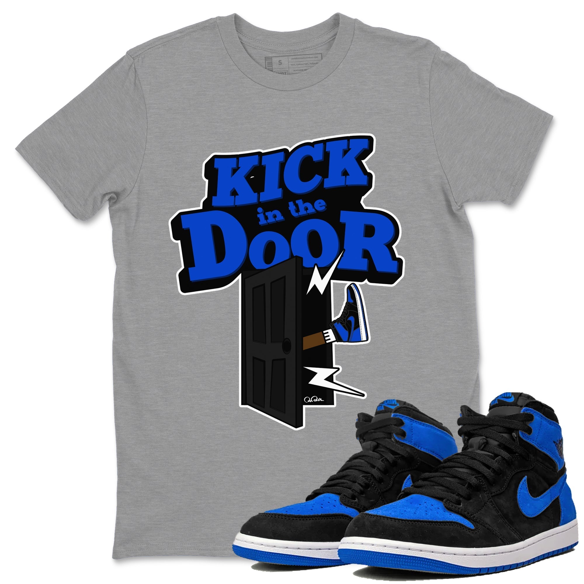 Air Jordan 1 Royal Reimagined shirt to match jordans Kick In The Door sneaker tees AJ1 OG HIGH Royal Reimagined Drip Gear Zone Unisex Sneaker Tees and Sneaker Match T-Shirt Heather Grey 1 T-Shirt