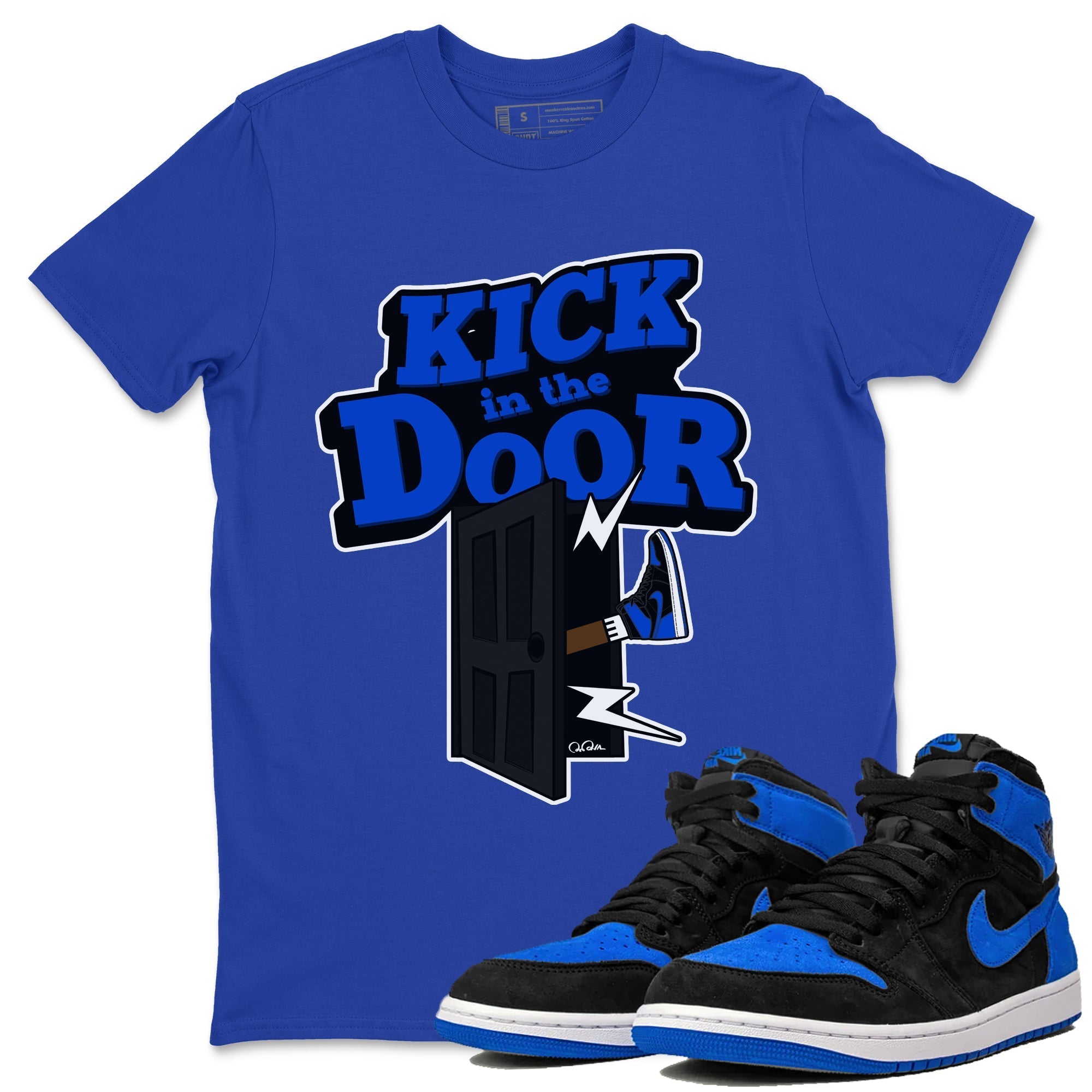 Air Jordan 1 Royal Reimagined shirt to match jordans Kick In The Door sneaker tees AJ1 OG HIGH Royal Reimagined Drip Gear Zone Unisex Sneaker Tees and Sneaker Match T-Shirt Royal Blue 1 T-Shirt