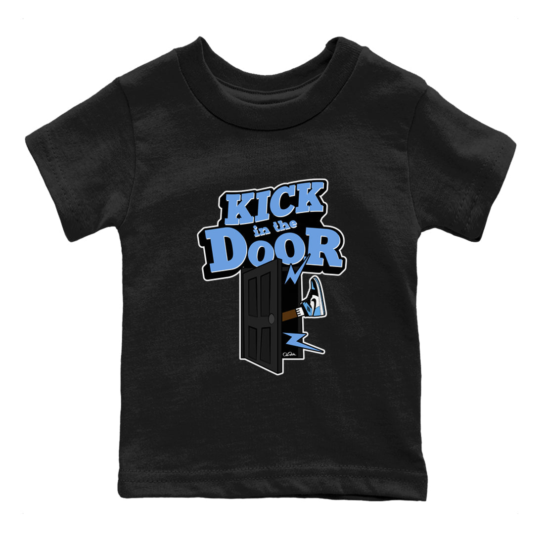 Air Jordan 1 Retro High OG UNC Toe Shirt to match Jordans Kick In The Door Streetwear Sneaker Shirt AJ1 UNC Toe Drip Gear Zone Sneaker Matching Clothing Kids and Baby Tees Black 2