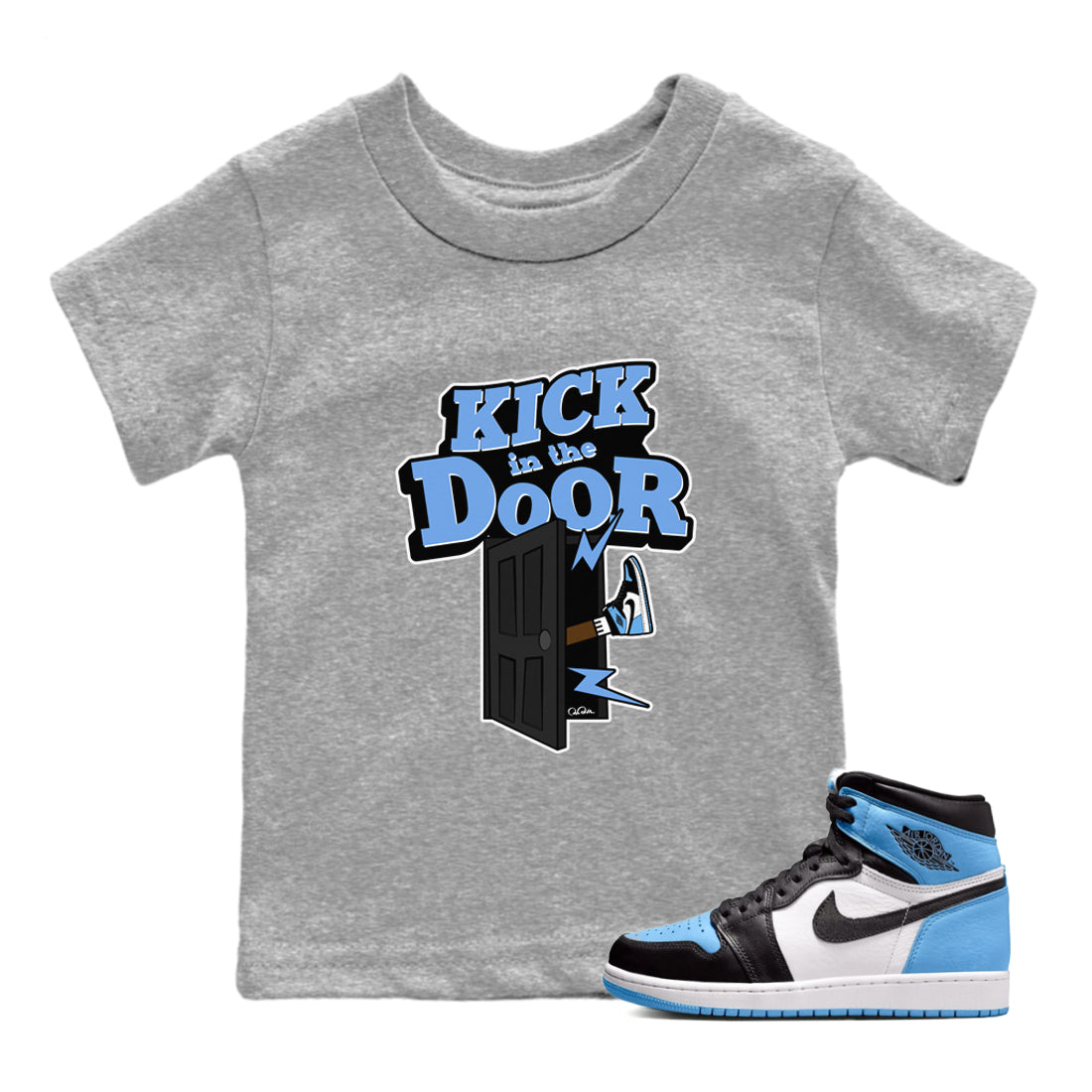 Air Jordan 1 Retro High OG UNC Toe Shirt to match Jordans Kick In The Door Streetwear Sneaker Shirt AJ1 UNC Toe Drip Gear Zone Sneaker Matching Clothing Kids and Baby Tees Heather Grey 1