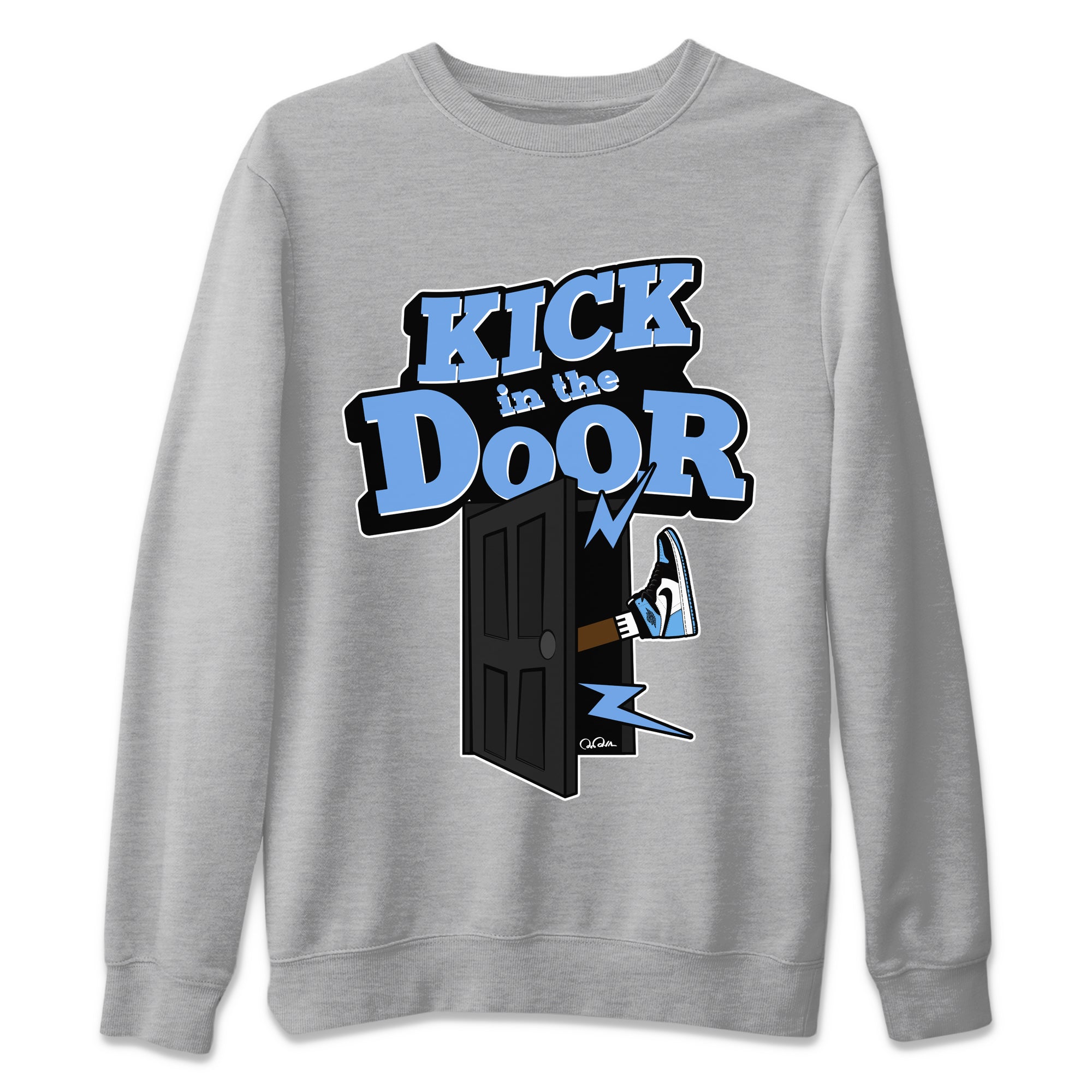 Air Jordan 1 Retro High OG UNC Toe Shirt to match Jordans Kick In The Door Streetwear Sneaker Shirt AJ1 UNC Toe Drip Gear Zone Sneaker Matching Clothing Crew Neck T-Shirts Heather Grey 2