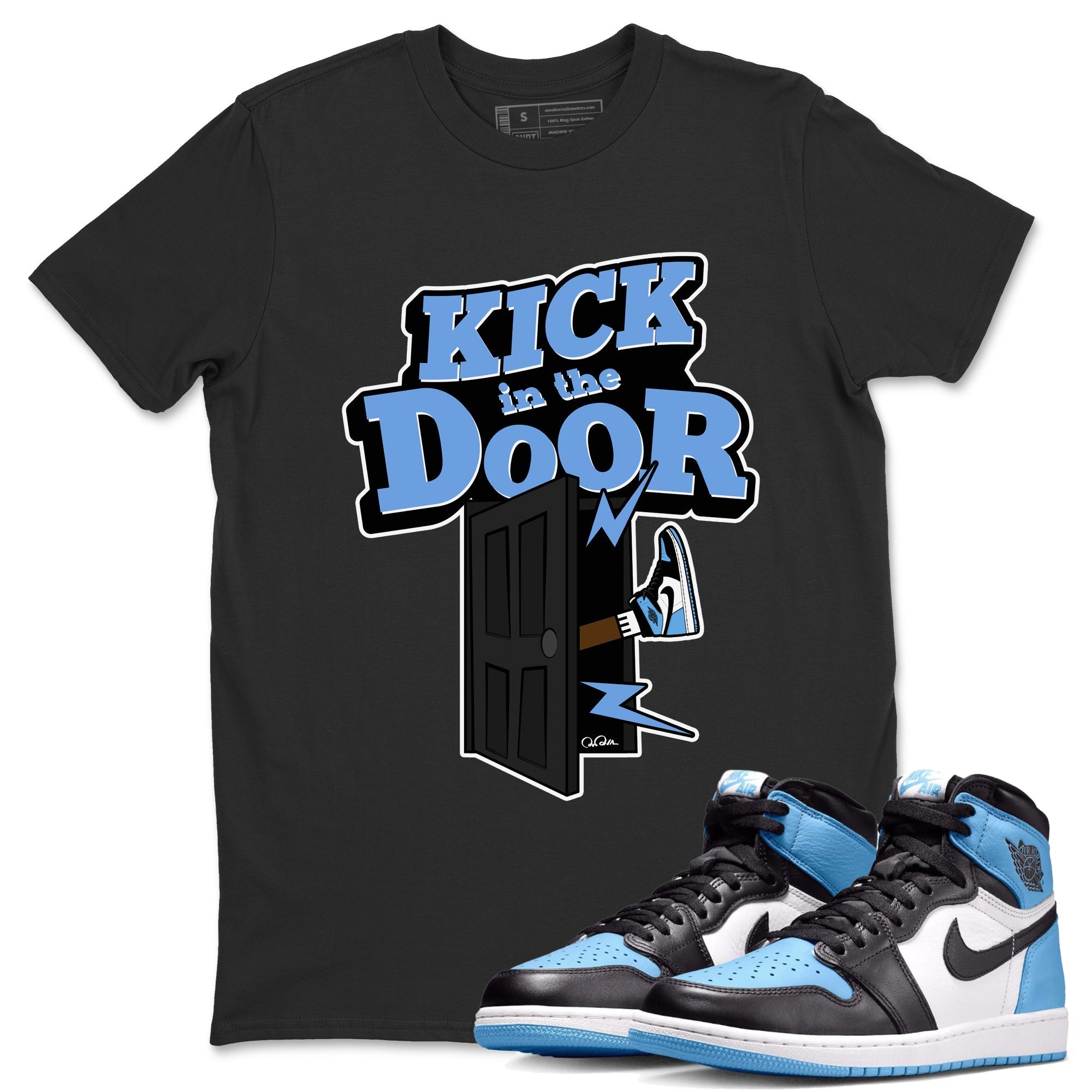 Air Jordan 1 Retro High OG UNC Toe Shirt to match Jordans Kick In The Door Streetwear Sneaker Shirt AJ1 UNC Toe Drip Gear Zone Sneaker Matching Clothing Crew Neck T-Shirts Black 1