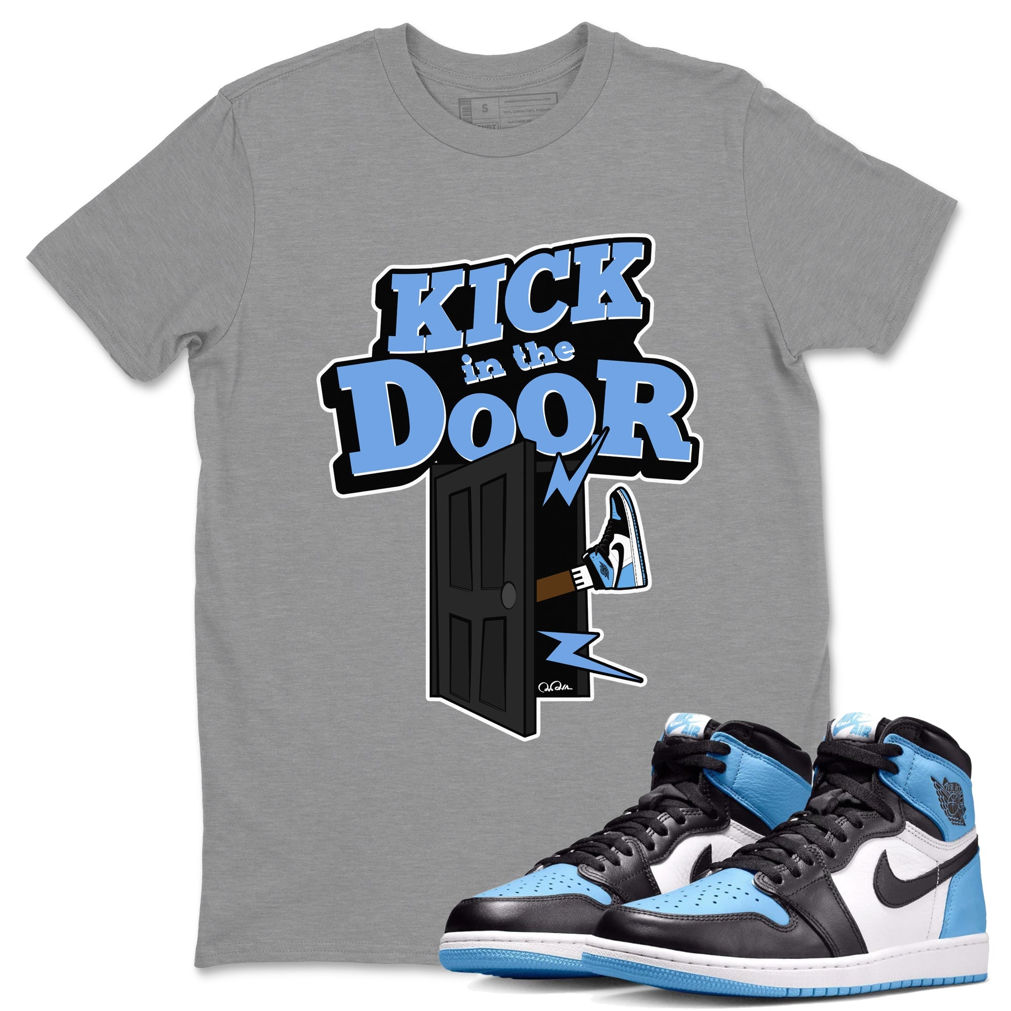 Air Jordan 1 Retro High OG UNC Toe Shirt to match Jordans Kick In The Door Streetwear Sneaker Shirt AJ1 UNC Toe Drip Gear Zone Sneaker Matching Clothing Crew Neck T-Shirts Heather Grey 1