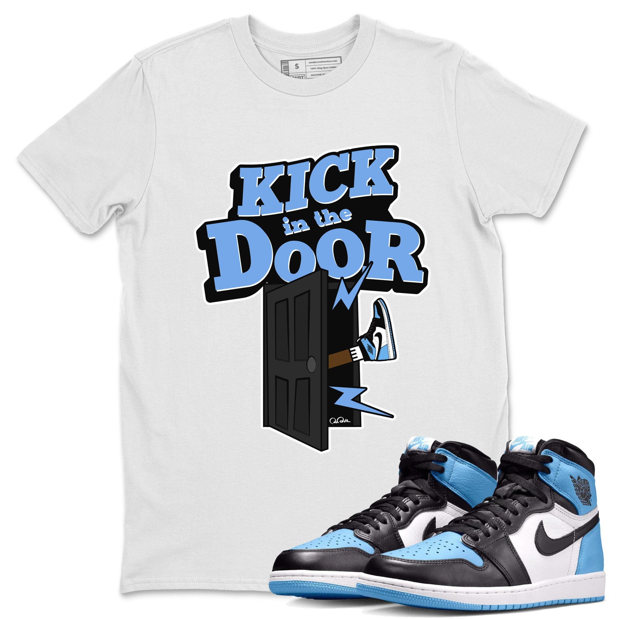 Air Jordan 1 Retro High OG UNC Toe Shirt to match Jordans Kick In The Door Streetwear Sneaker Shirt AJ1 UNC Toe Drip Gear Zone Sneaker Matching Clothing Crew Neck T-Shirts White 1