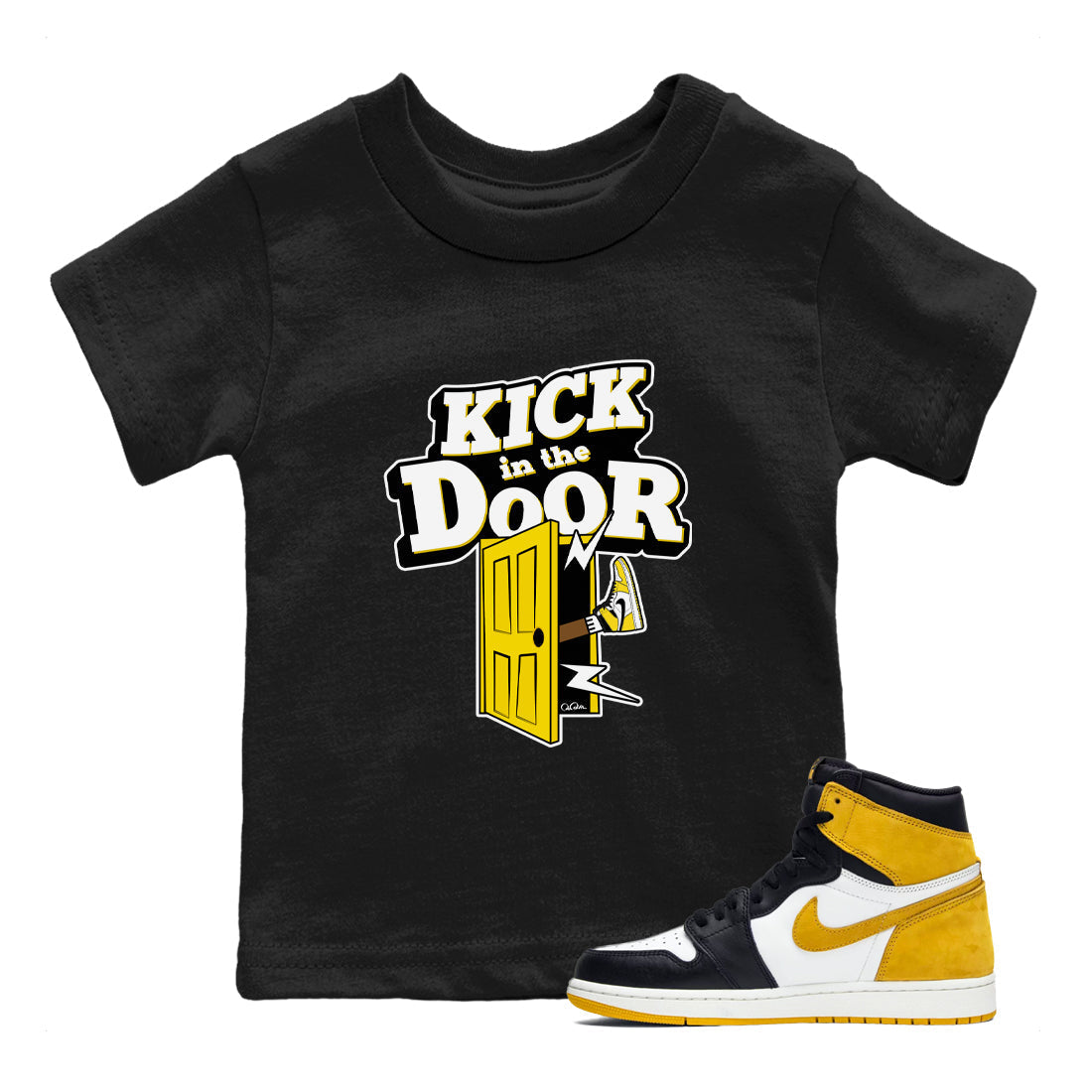 1s Yellow Ochre shirt to match jordans Kick In The Door sneaker tees streetwear brand Air Jordan 1 Yellow Ochre Drip Gear Zone Brand baby toddler Black 1 cotton Shirt