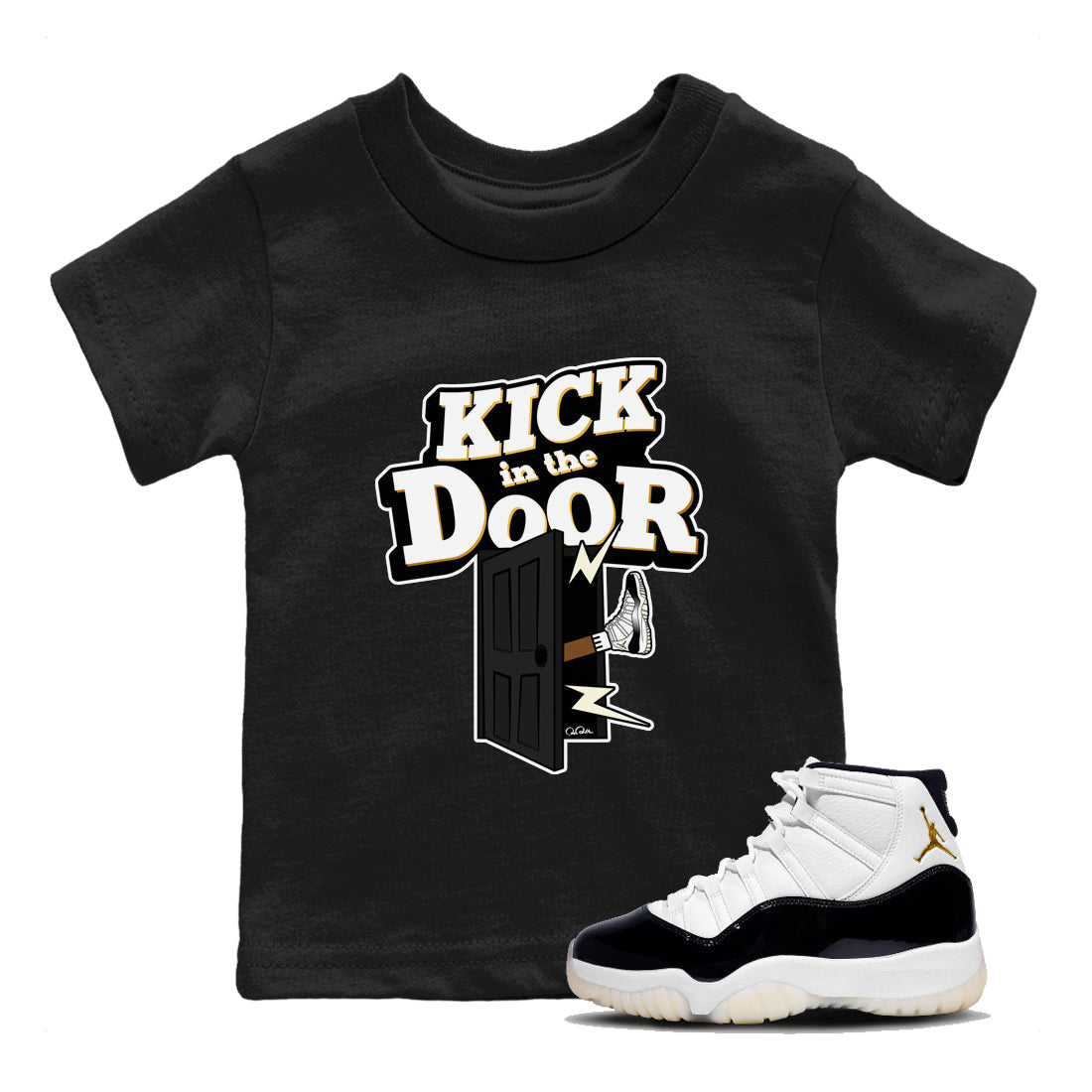 Air Jordan 11 Gratitude shirt to match jordans Kick In The Door sneaker tees AJ11 Gratitude Drip Gear Zone Baby Toddler Black 1 T-Shirt