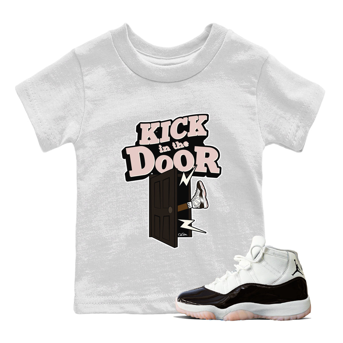 Air Jordan 11 Neapolitan shirt to match jordans Kick In The Door sneaker matching t-shirts and clothing AJ11 Neapolitan Drip Gear Zone Youth Kids Toddler White 1 T-Shirt