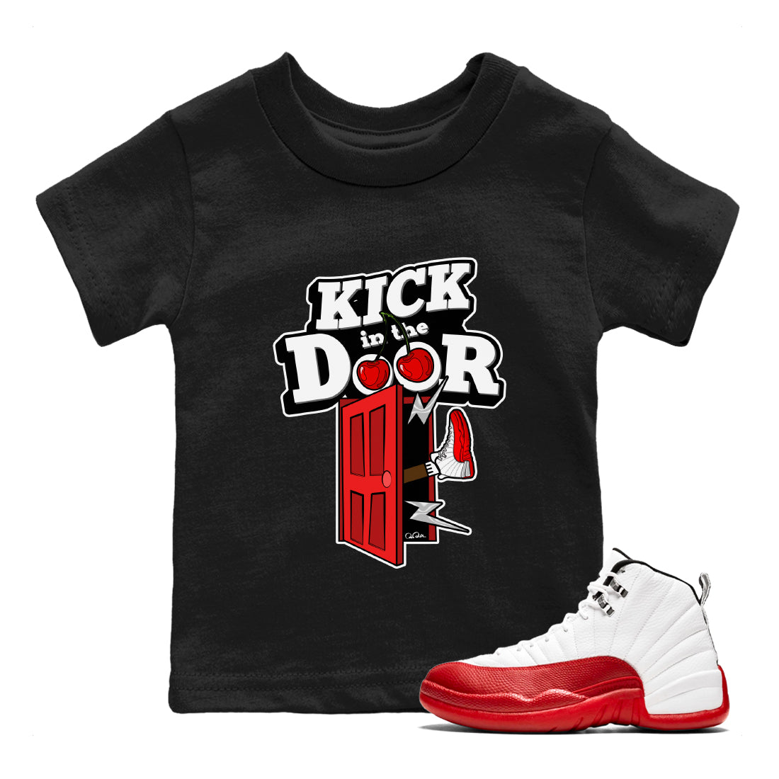 Air Jordan 12 Cherry Sneaker Match Tees Kick In The Door Streetwear Sneaker Shirt AJ12 Cherry Sneaker Release Tees Kids Shirts Black 1