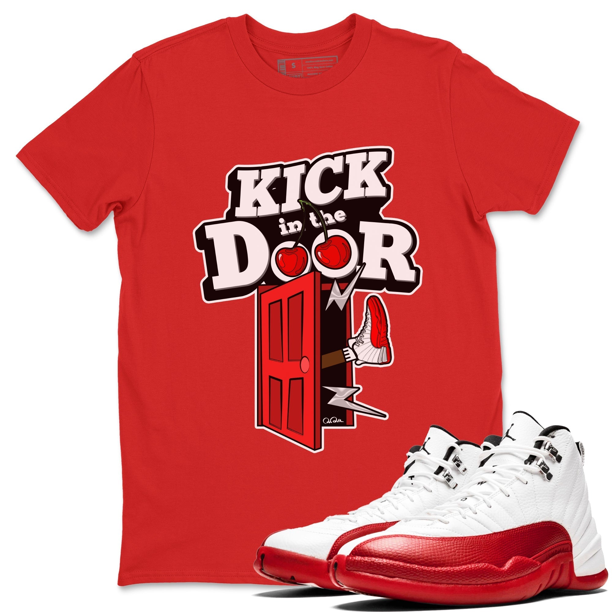 Air Jordan 12 Cherry Sneaker Match Tees Kick In The Door Streetwear Sneaker Shirt AJ12 Cherry Sneaker Release Tees Unisex Shirts Red 1