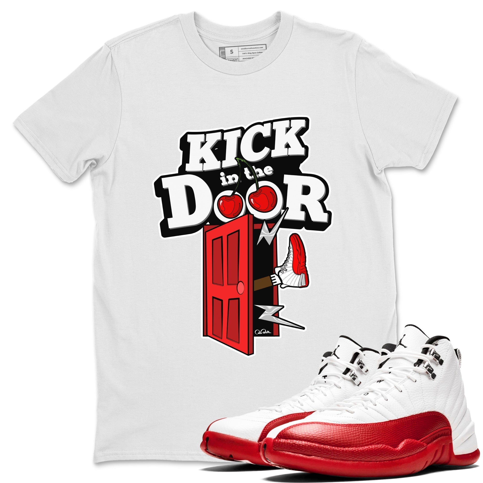 Air Jordan 12 Cherry Sneaker Match Tees Kick In The Door Streetwear Sneaker Shirt AJ12 Cherry Sneaker Release Tees Unisex Shirts White 1