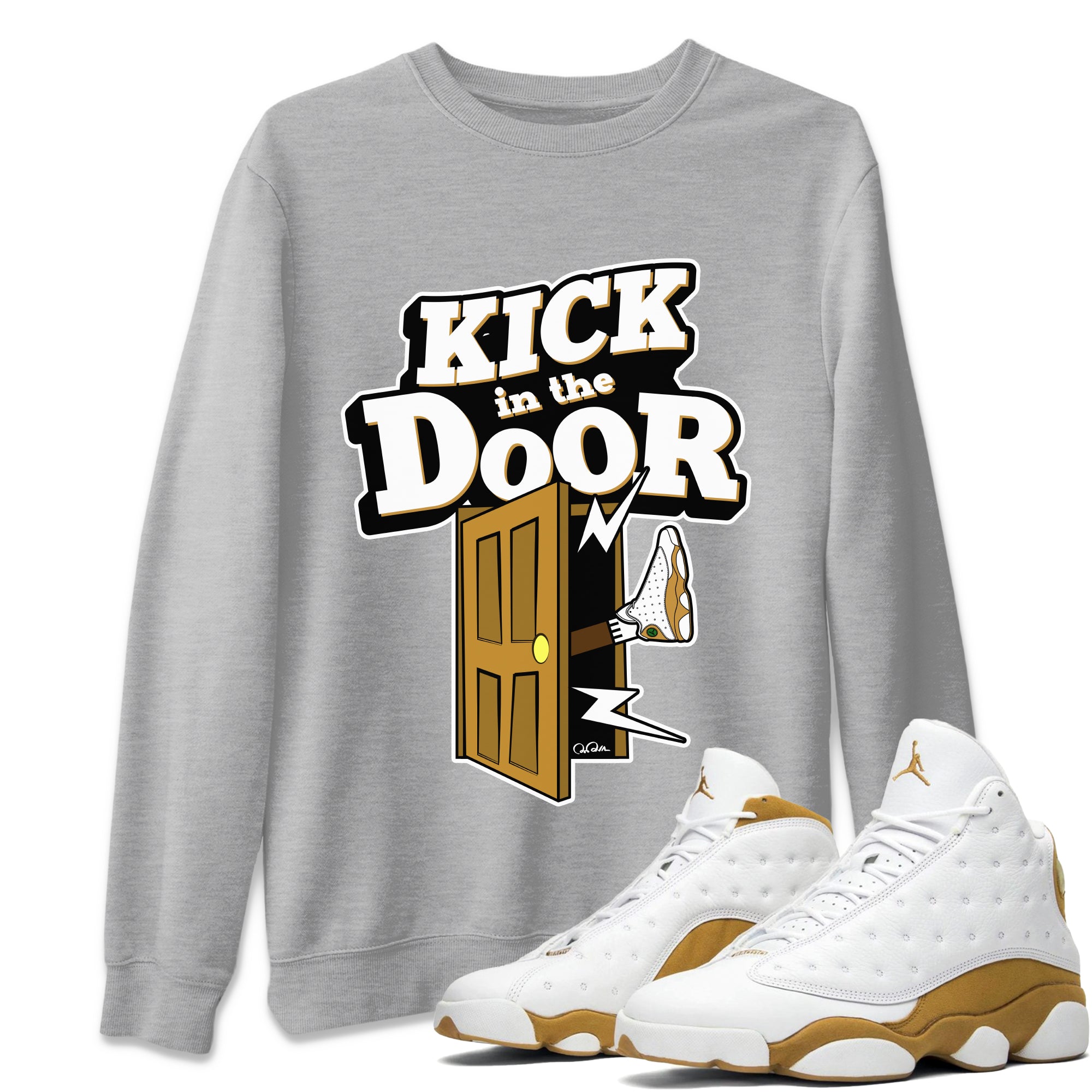 Air Jordan 13 Wheat Sneaker Match Tees Kick In The Door Streetwear Sneaker Shirt AJ13 Wheat Sneaker Release Tees Unisex Shirts Heather Grey 1