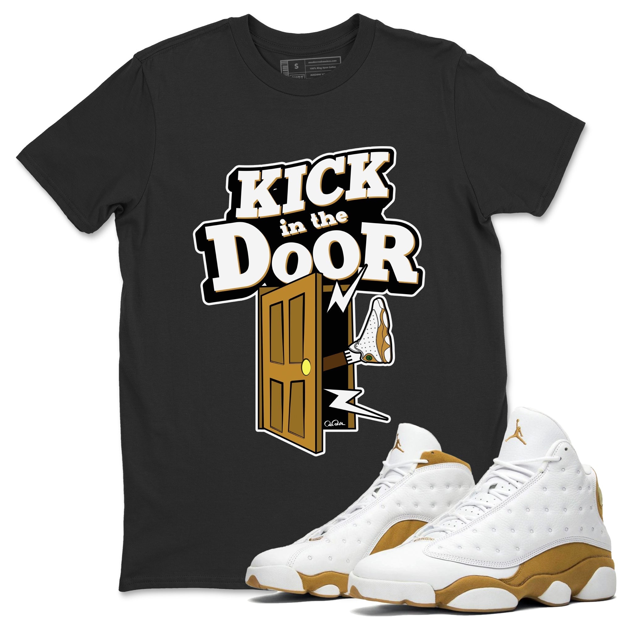 Air Jordan 13 Wheat Sneaker Match Tees Kick In The Door Streetwear Sneaker Shirt AJ13 Wheat Sneaker Release Tees Unisex Shirts Black 1