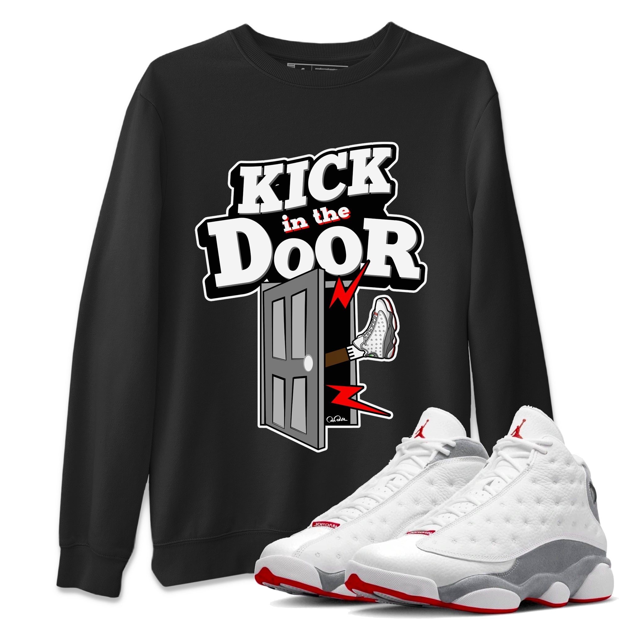 Air Jordan 13 Wolf Grey Sneaker Match Tees Kick In The Door Streetwear Sneaker Shirt AJ13 Wolf Grey Sneaker Release Tees Unisex Shirts Black 1