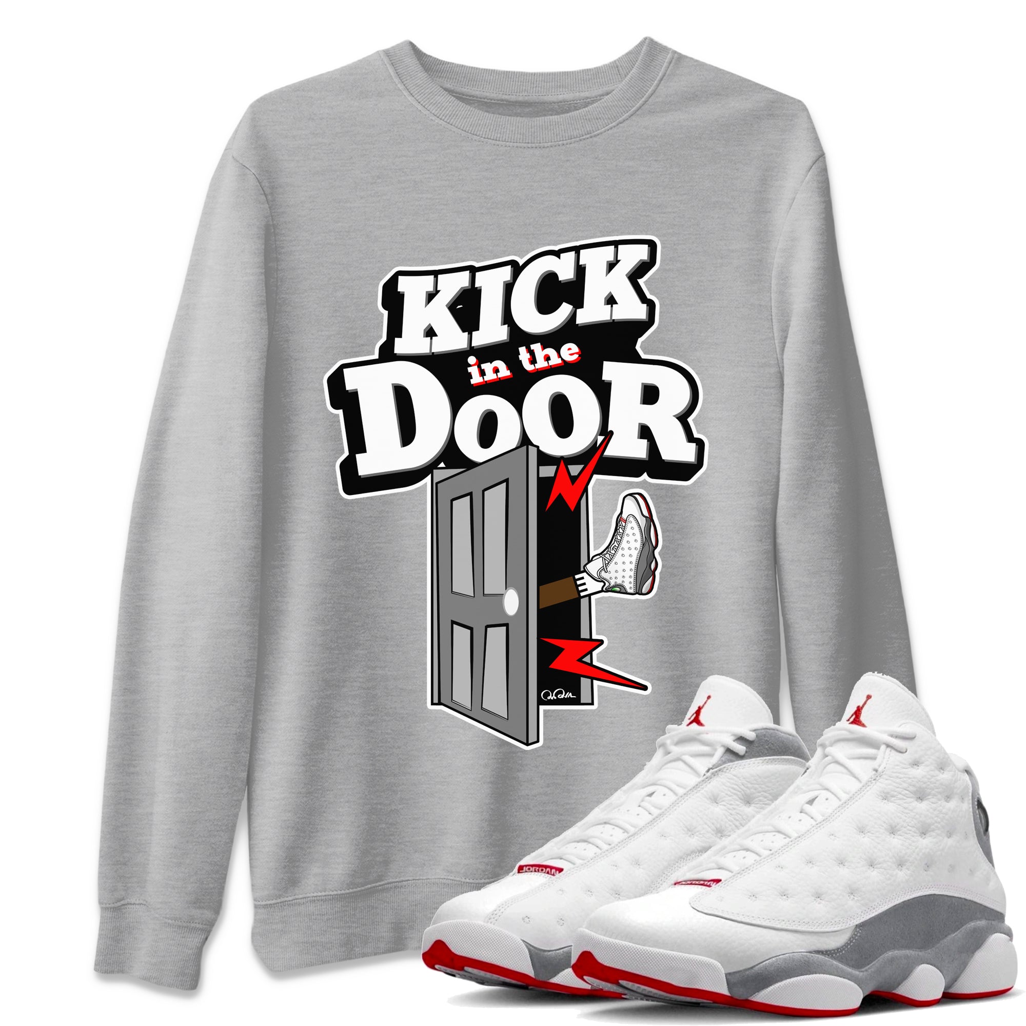 Air Jordan 13 Wolf Grey Sneaker Match Tees Kick In The Door Streetwear Sneaker Shirt AJ13 Wolf Grey Sneaker Release Tees Unisex Shirts Heather Grey 1