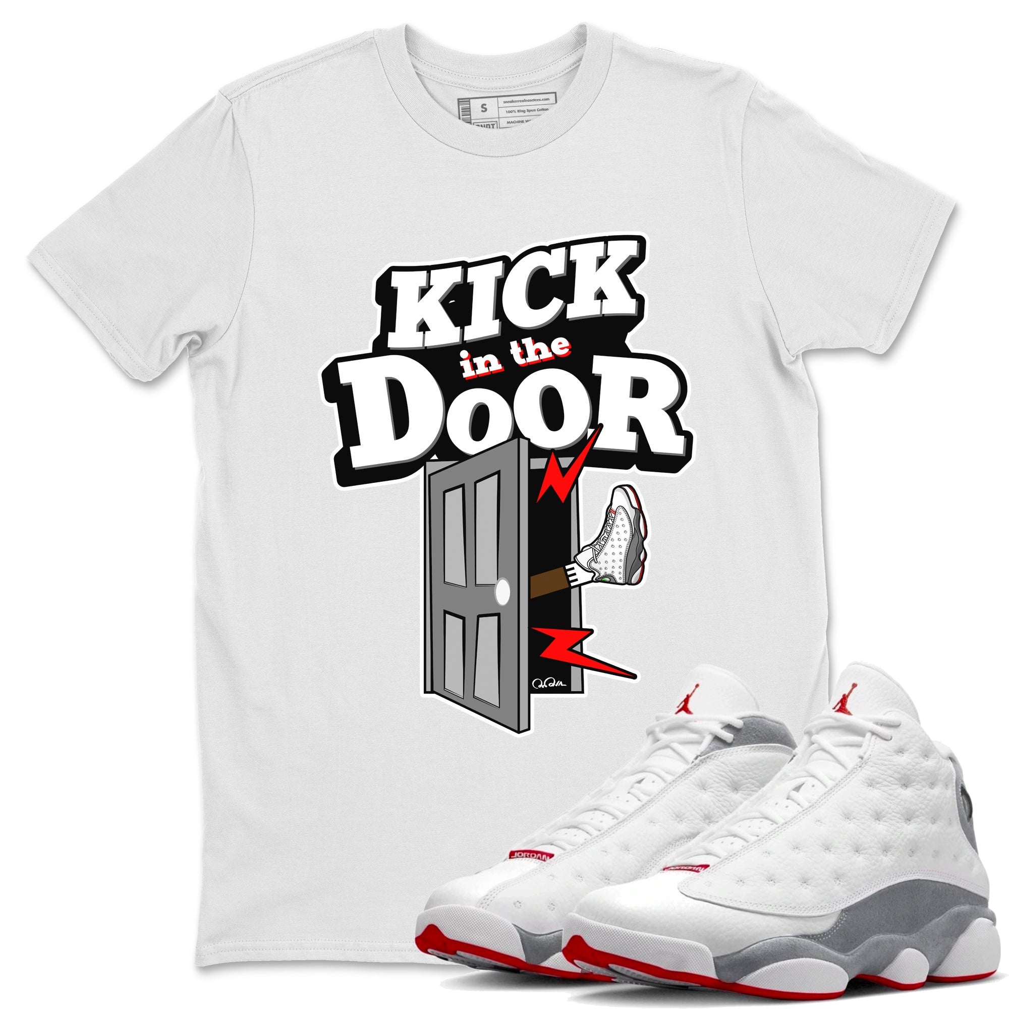 Air Jordan 13 Wolf Grey Sneaker Match Tees Kick In The Door Streetwear Sneaker Shirt AJ13 Wolf Grey Sneaker Release Tees Unisex Shirts White 1