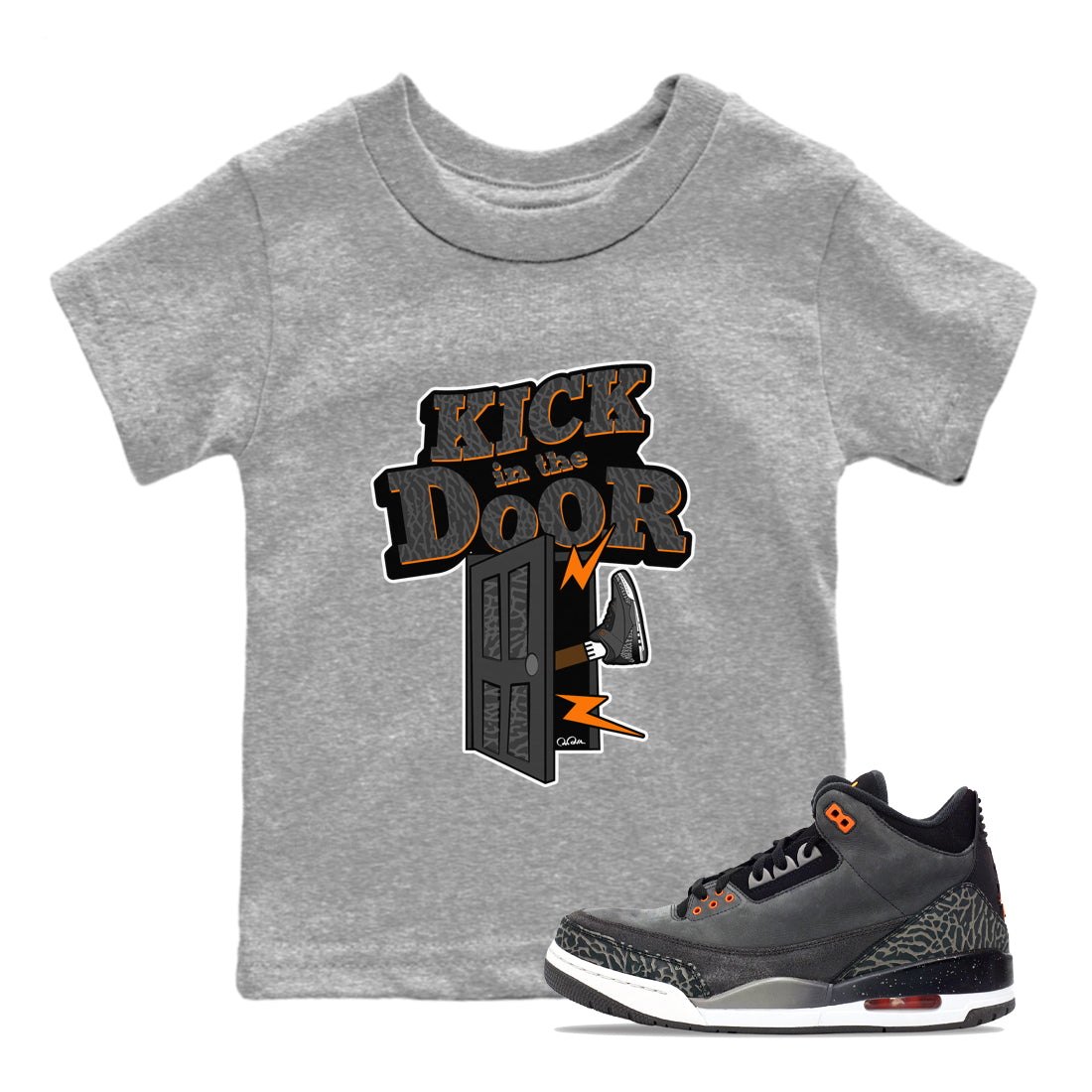 Air Jordan 3 Fear shirt to match jordans Kick In The Door sneaker tees AJ3 Fear Drip Gear Zone Baby Toddler Heather Grey 1 T-Shirt