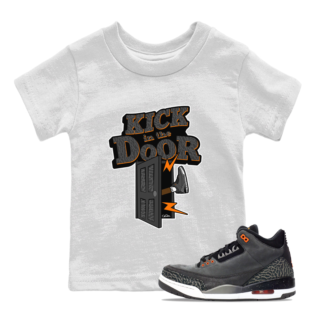 Air Jordan 3 Fear shirt to match jordans Kick In The Door sneaker tees AJ3 Fear Drip Gear Zone Baby Toddler White 1 T-Shirt