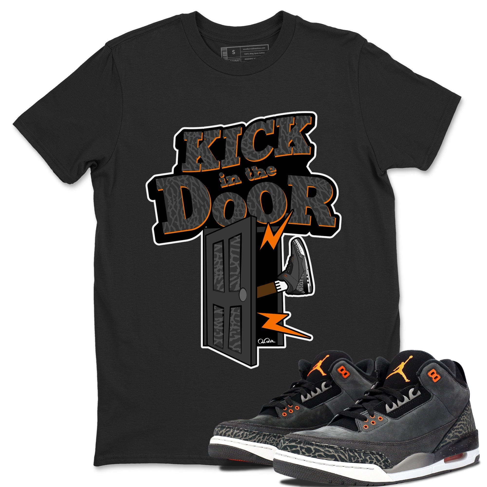 Air Jordan 3 Fear shirt to match jordans Kick In The Door sneaker tees AJ3 Fear Drip Gear Zone Unisex Black 1 T-Shirt
